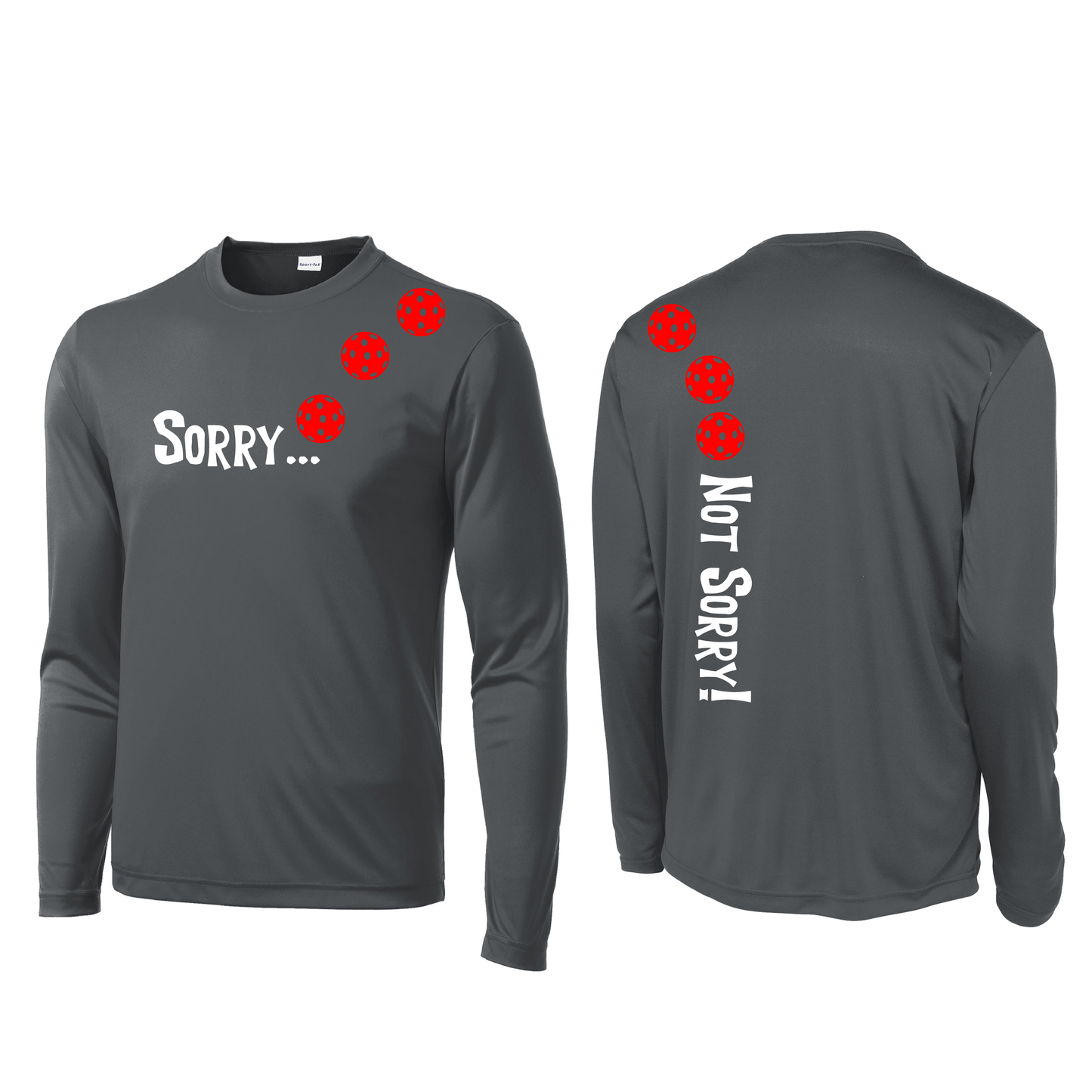 Sorry Not Sorry (Pickleballs Red White Yellow) | Men's Long Sleeve Athletic Shirt | 100% Polyester