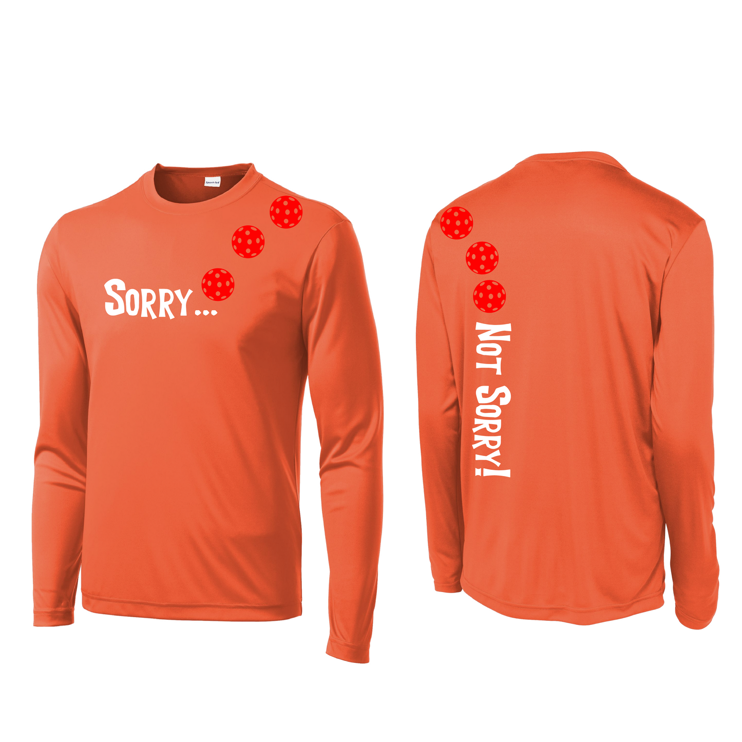 Sorry Not Sorry With Pickleballs (Pink Rainbow Red) Customizable | Men's Long Sleeve Athletic Shirt | 100% Polyester