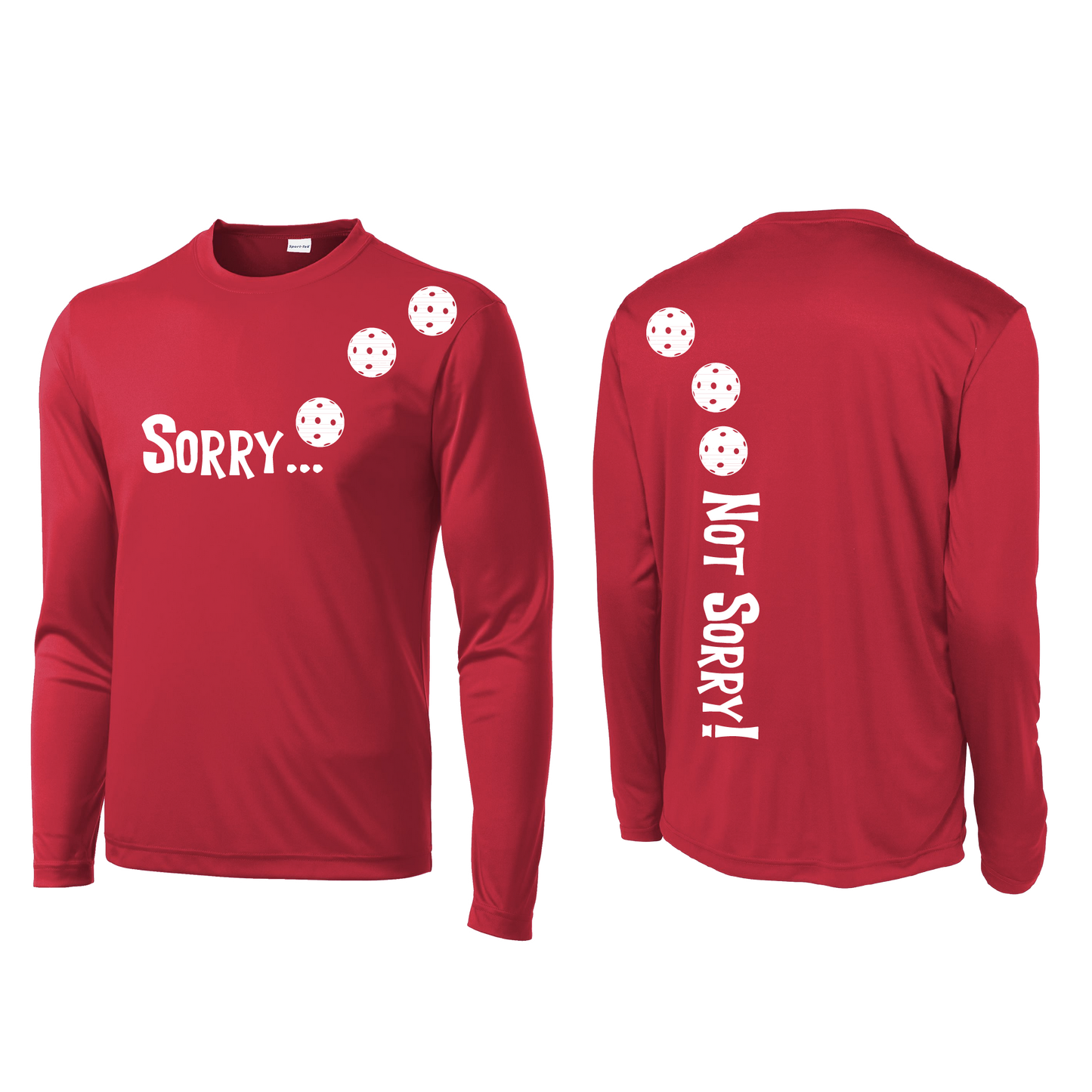 Sorry Not Sorry (Pickleballs Red White Yellow) | Men's Long Sleeve Athletic Shirt | 100% Polyester