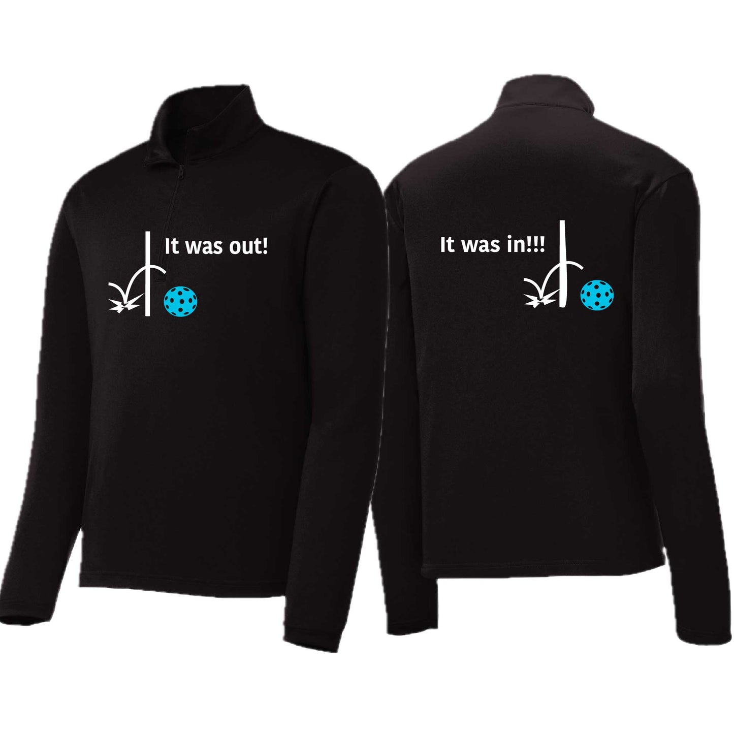 It Was Out! It Was In! (Pickleballs Cyan Green Orange) | Men's 1/4 Zip Long Sleeve Pullover Athletic Performance Shirt | 100% Polyester