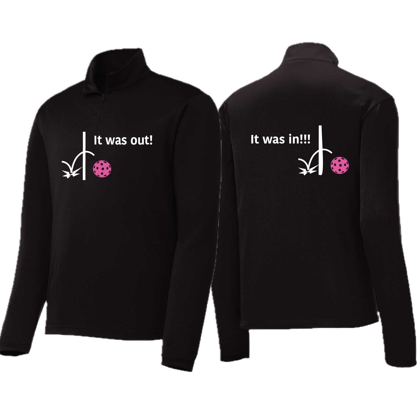 It Was Out! It Was In! (Pickleballs Pink Purple Rainbow) | Men's 1/4 Zip Long Sleeve Pullover Athletic Performance Shirt | 100% Polyester