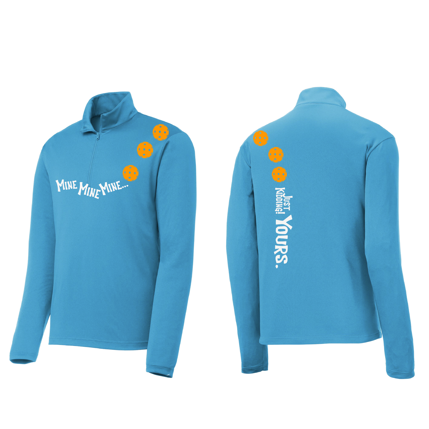 Mine JK Yours (Pickleball Colors Orange Yellow or Red) | Men's 1/4 Zip Long Sleeve Pullover Athletic Shirt | 100% Polyester
