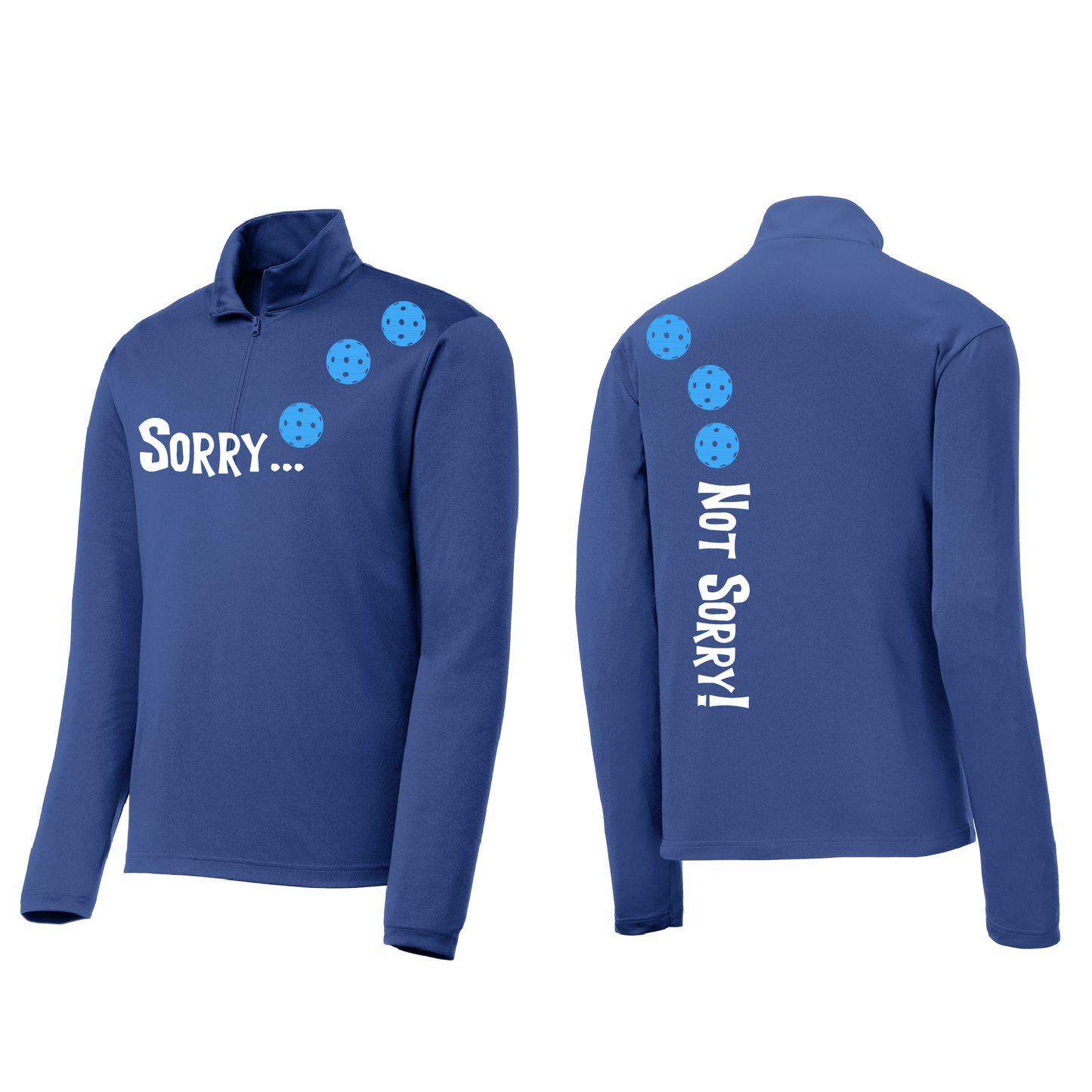 Sorry Not Sorry (Pickleballs Cyan Green Orange) | Men's 1/4 Zip Long Sleeve Pullover Athletic Shirt | 100% Polyester