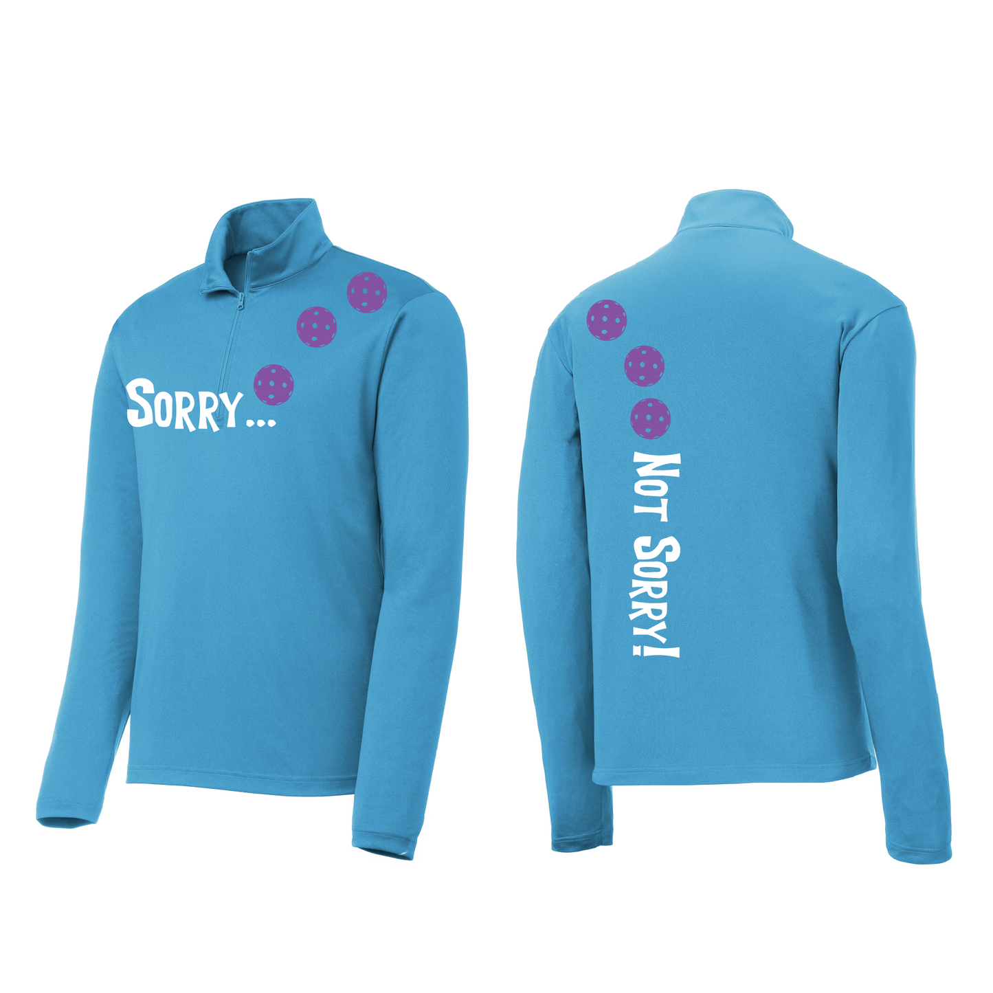 Sorry Not Sorry (Pickleballs Pink Purple Rainbow) | Men's 1/4 Zip Long Sleeve Pullover Athletic Shirt | 100% Polyester