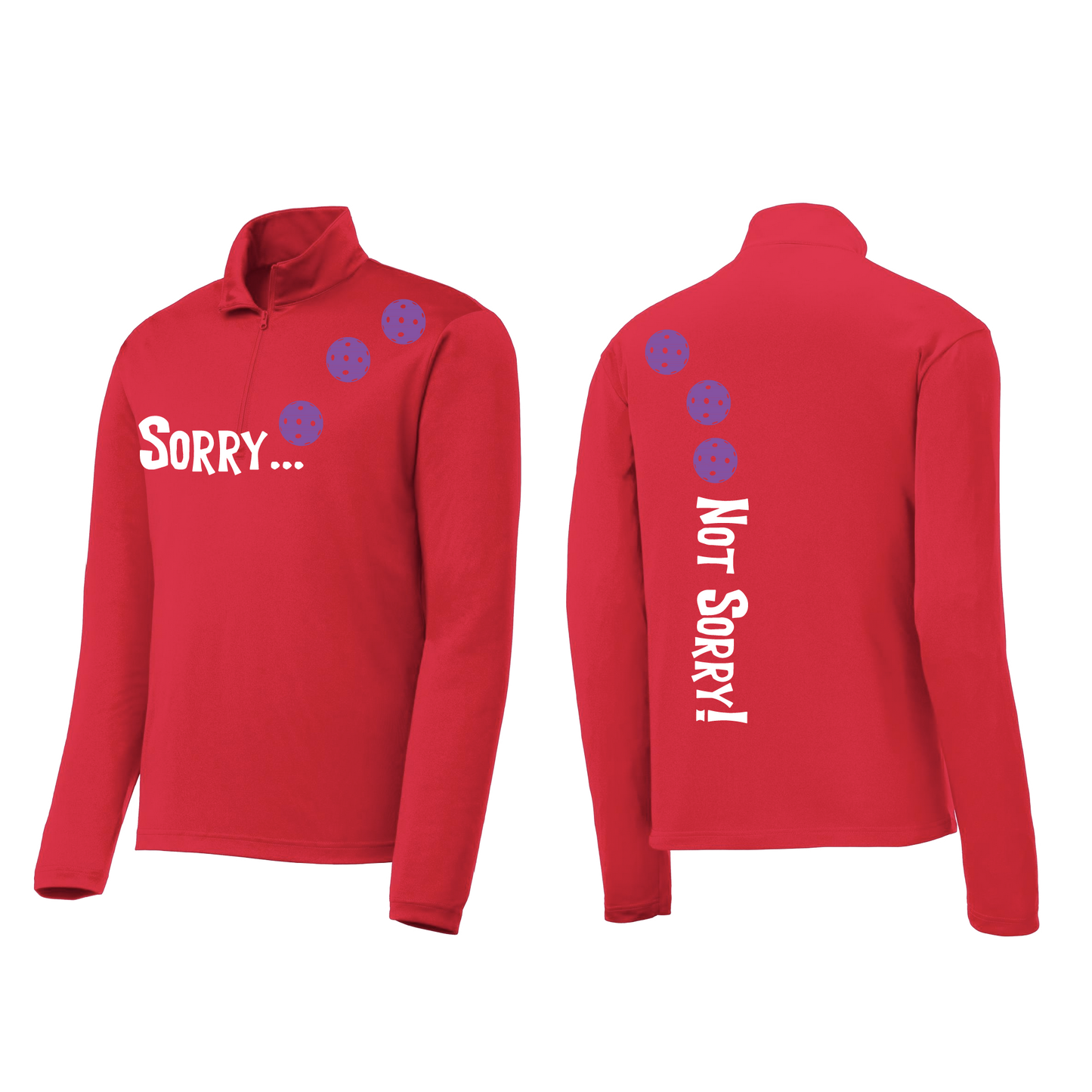 Sorry Not Sorry (Pickleballs Pink Purple Rainbow) | Men's 1/4 Zip Long Sleeve Pullover Athletic Shirt | 100% Polyester