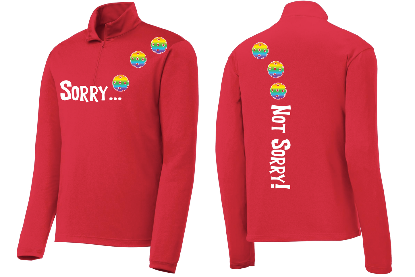 Sorry Not Sorry With Pickleballs (Pink Rainbow Red) | Men's 1/4 Zip Long Sleeve Pullover Athletic Shirt | 100% Polyester