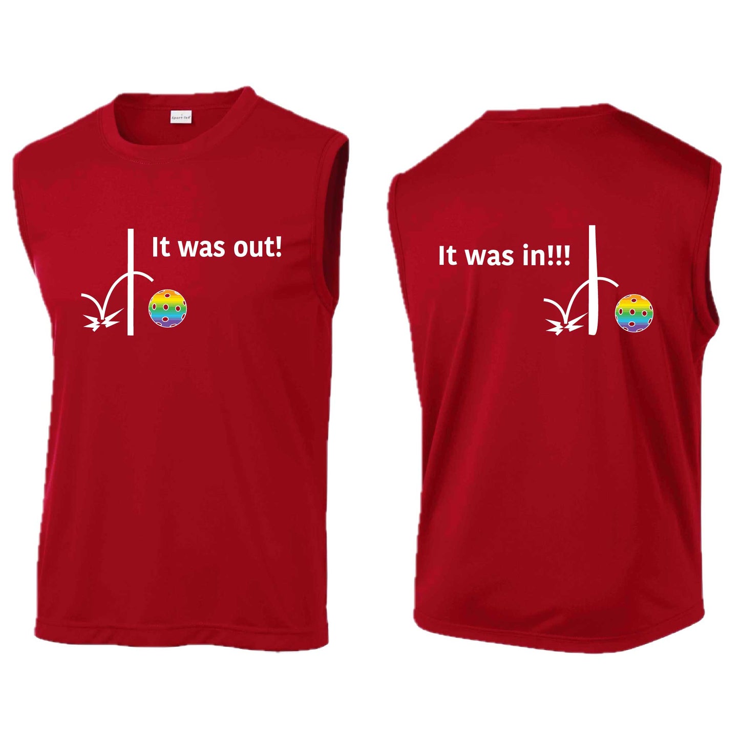 It Was Out! It Was In! (10 Custom Pickleball Colors) | Men's Sleeveless Athletic Performance T-Shirt | 100% Polyester