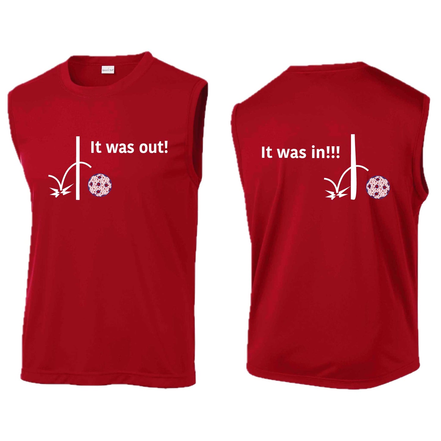 It Was Out! It Was In! (10 Custom Pickleball Colors) | Men's Sleeveless Athletic Performance T-Shirt | 100% Polyester