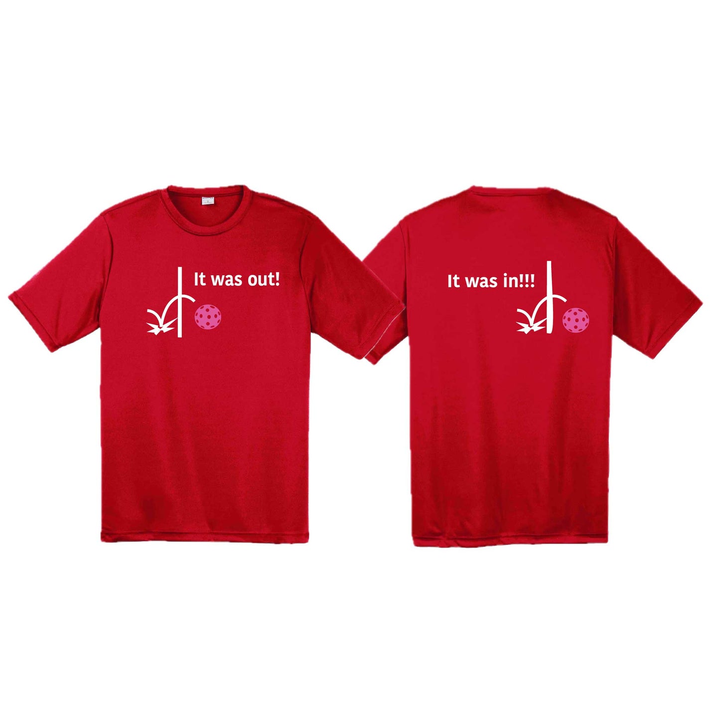 It Was Out! It Was In! (10 Custom Pickleball colors) | Men's Short Sleeve Athletic Performance T-Shirt | 100% Polyester
