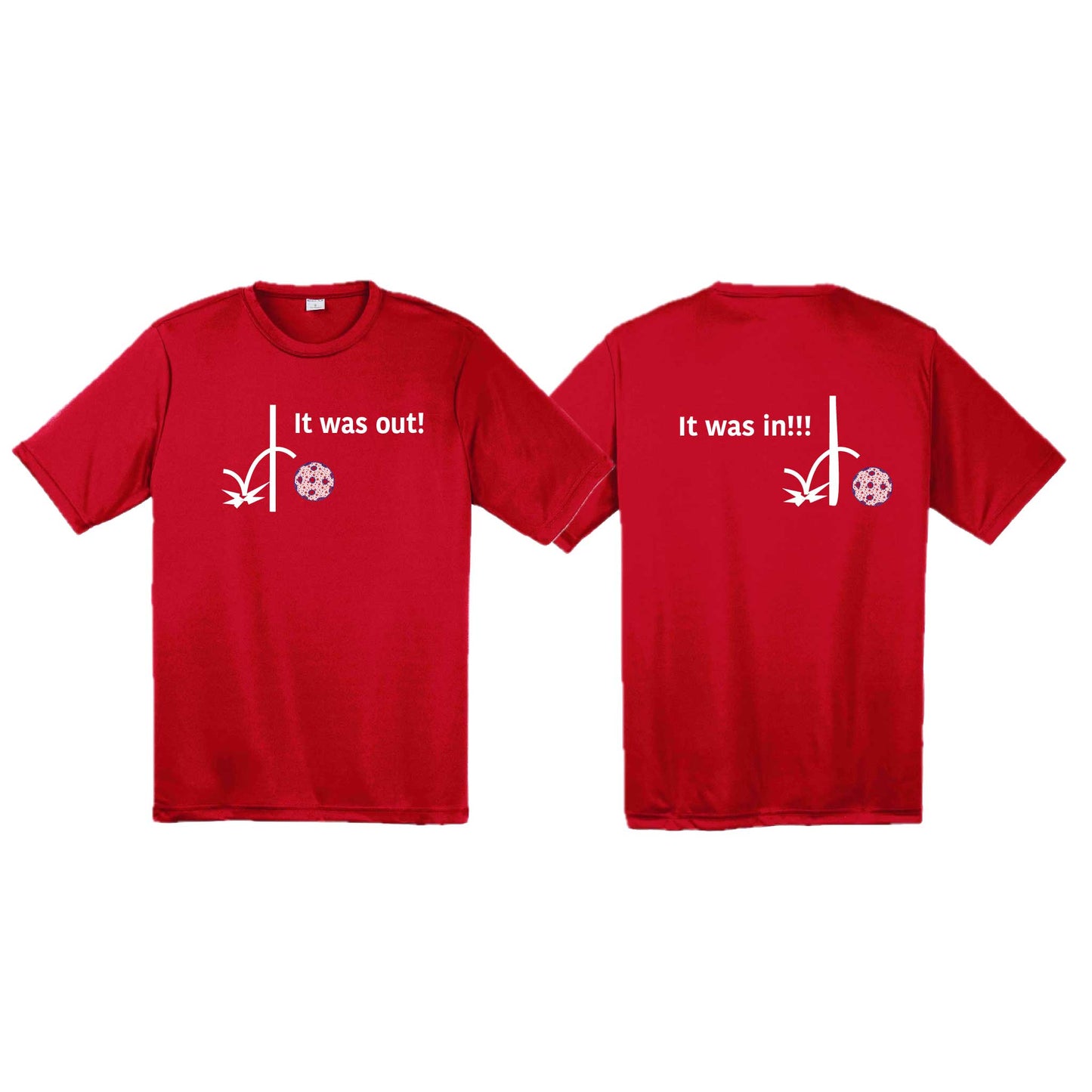 It Was Out! It Was In! (10 Custom Pickleball colors) | Men's Short Sleeve Athletic Performance T-Shirt | 100% Polyester
