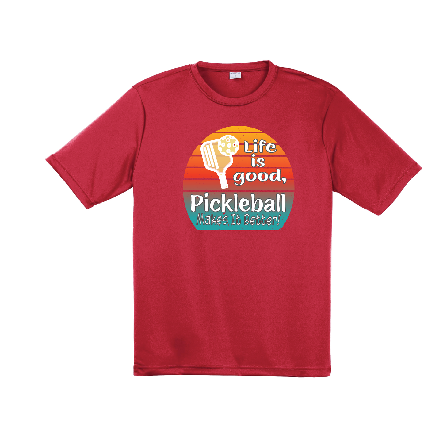 Life is Good Pickleball Makes it Better | Men's Short Sleeve Athletic Shirt | 100% Polyester