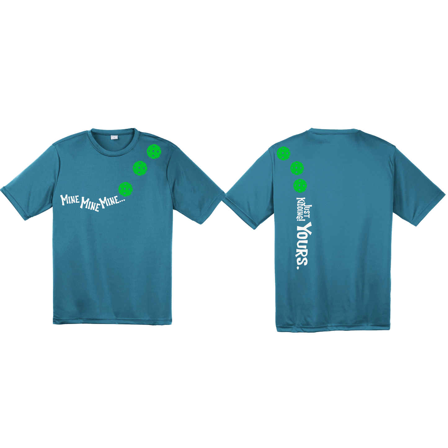 Mine JK Yours (Pickleball Colors Green Rainbow or Cyan) | Men's Short Sleeve Athletic Shirt | 100% Polyester