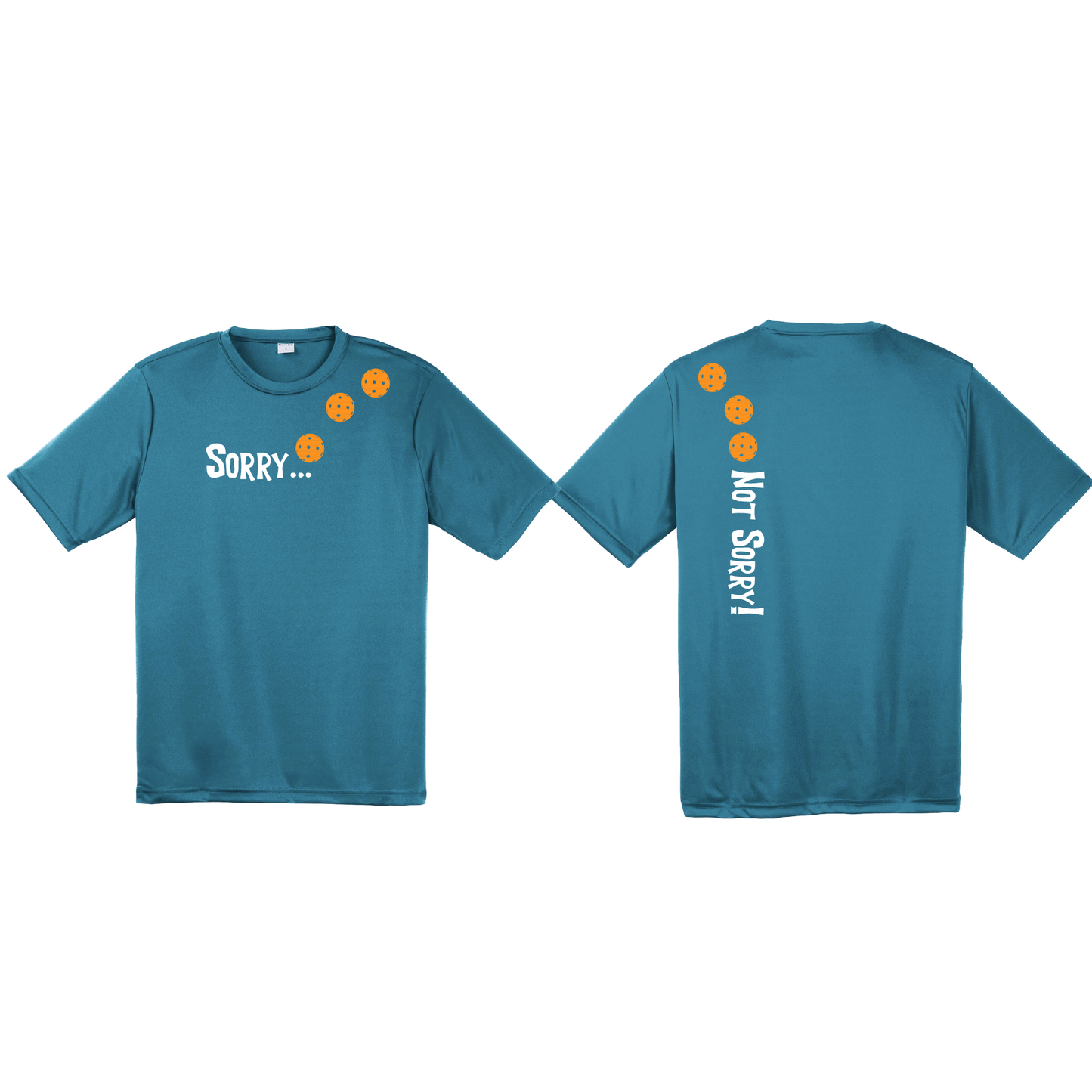 Sorry Not Sorry (Pickleballs Cyan Green Orange) | Men's Short Sleeve Athletic Shirt | 100% Polyester