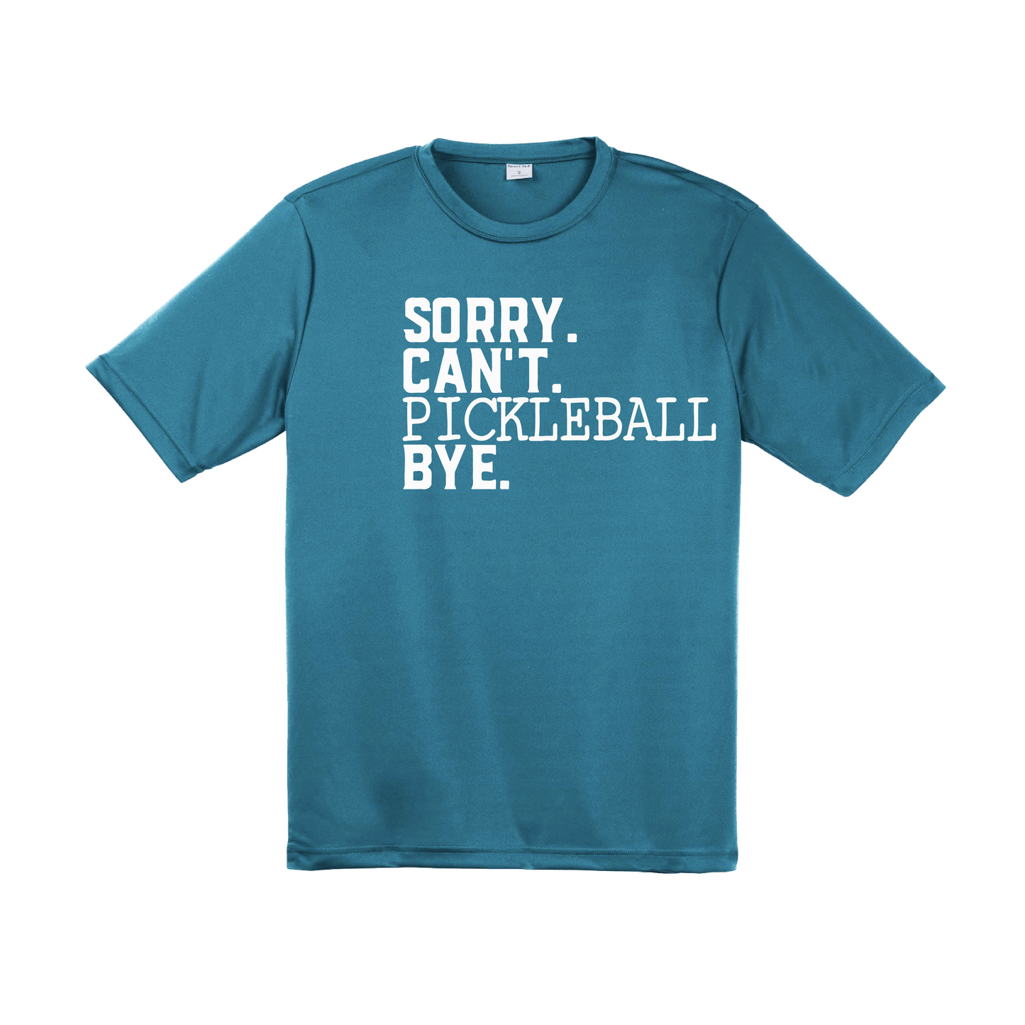 Sorry Can't Pickleball Bye | Men's Short Sleeve Athletic Shirt | 100% Polyester