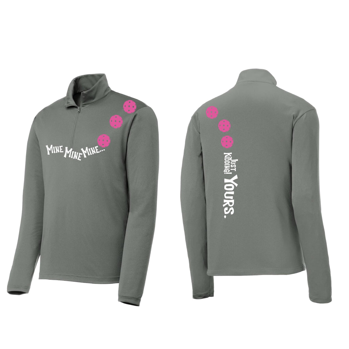 Mine JK Yours (10 Custom Pickleball Colors) | Men's 1/4 Zip Long Sleeve Pullover Athletic Performance Shirt | 100% Polyester