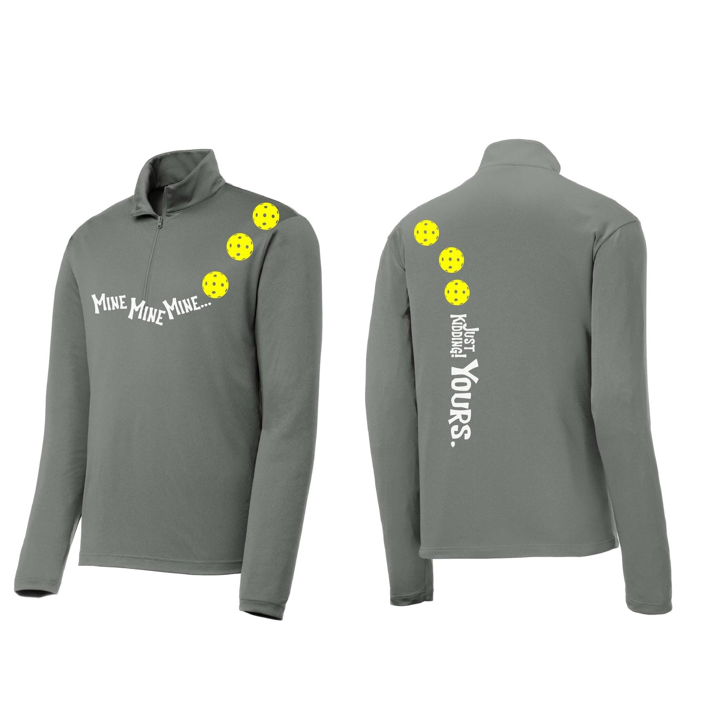 Mine JK Yours (10 Custom Pickleball Colors) | Men's 1/4 Zip Long Sleeve Pullover Athletic Performance Shirt | 100% Polyester