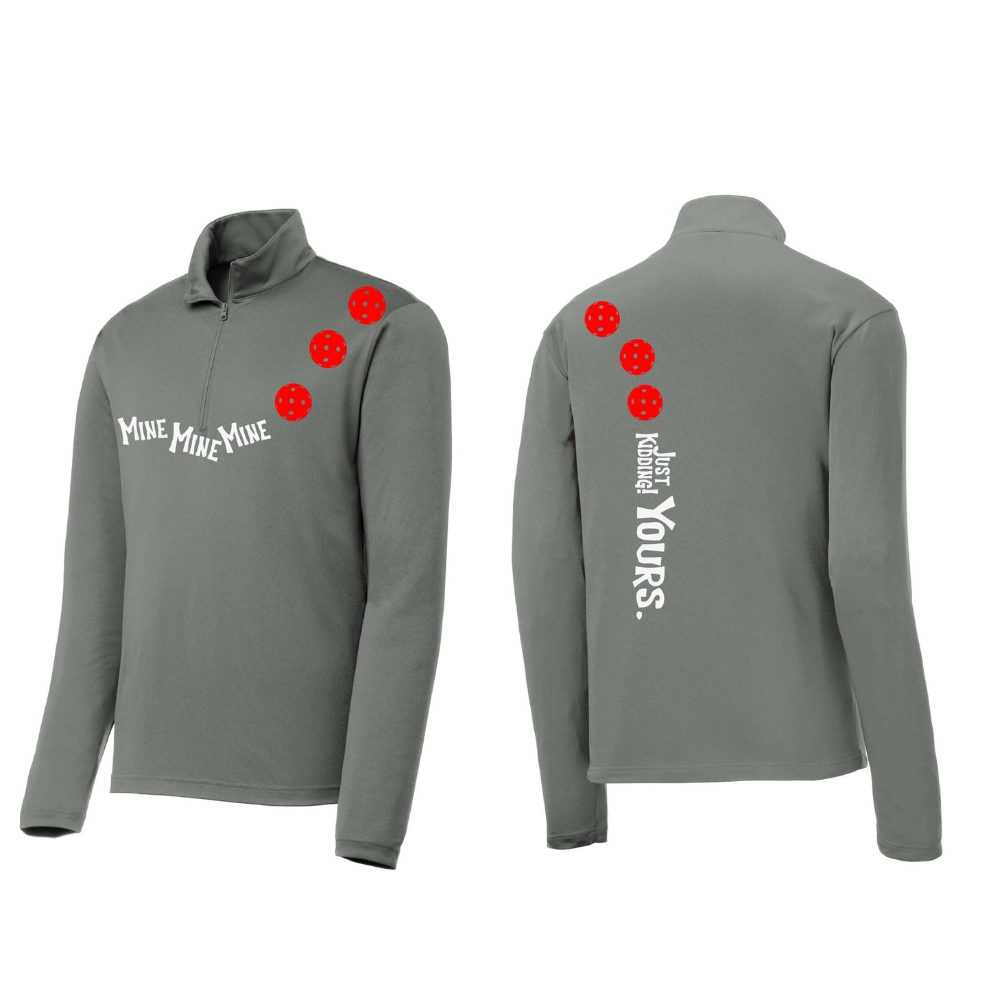 Mine JK Yours (10 Custom Pickleball Colors) | Men's 1/4 Zip Long Sleeve Pullover Athletic Performance Shirt | 100% Polyester