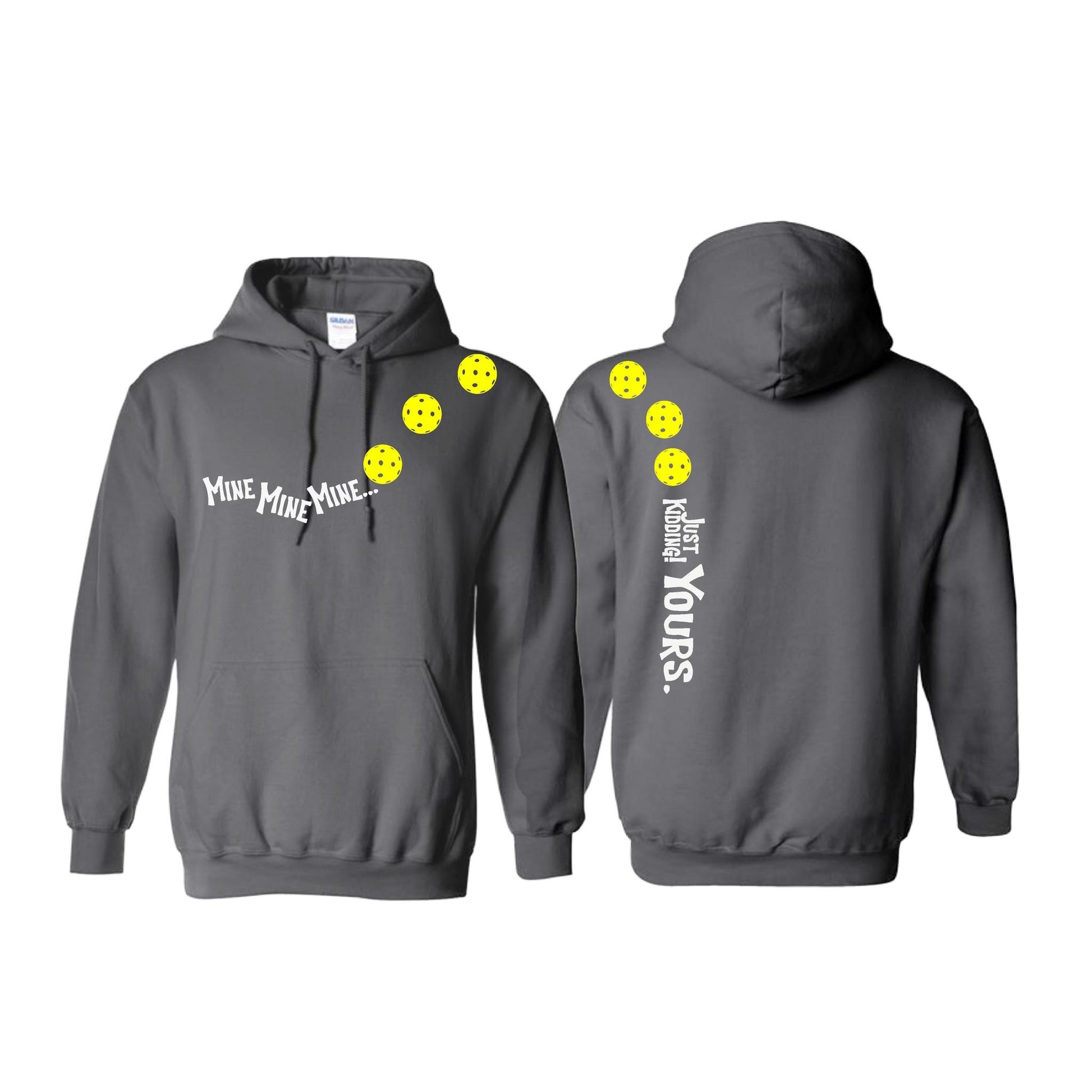 Mine JK Yours (10 Custom Pickleball Colors) | Unisex Hoodie Athletic Sweatshirt | 50% Cotton/50% Polyester