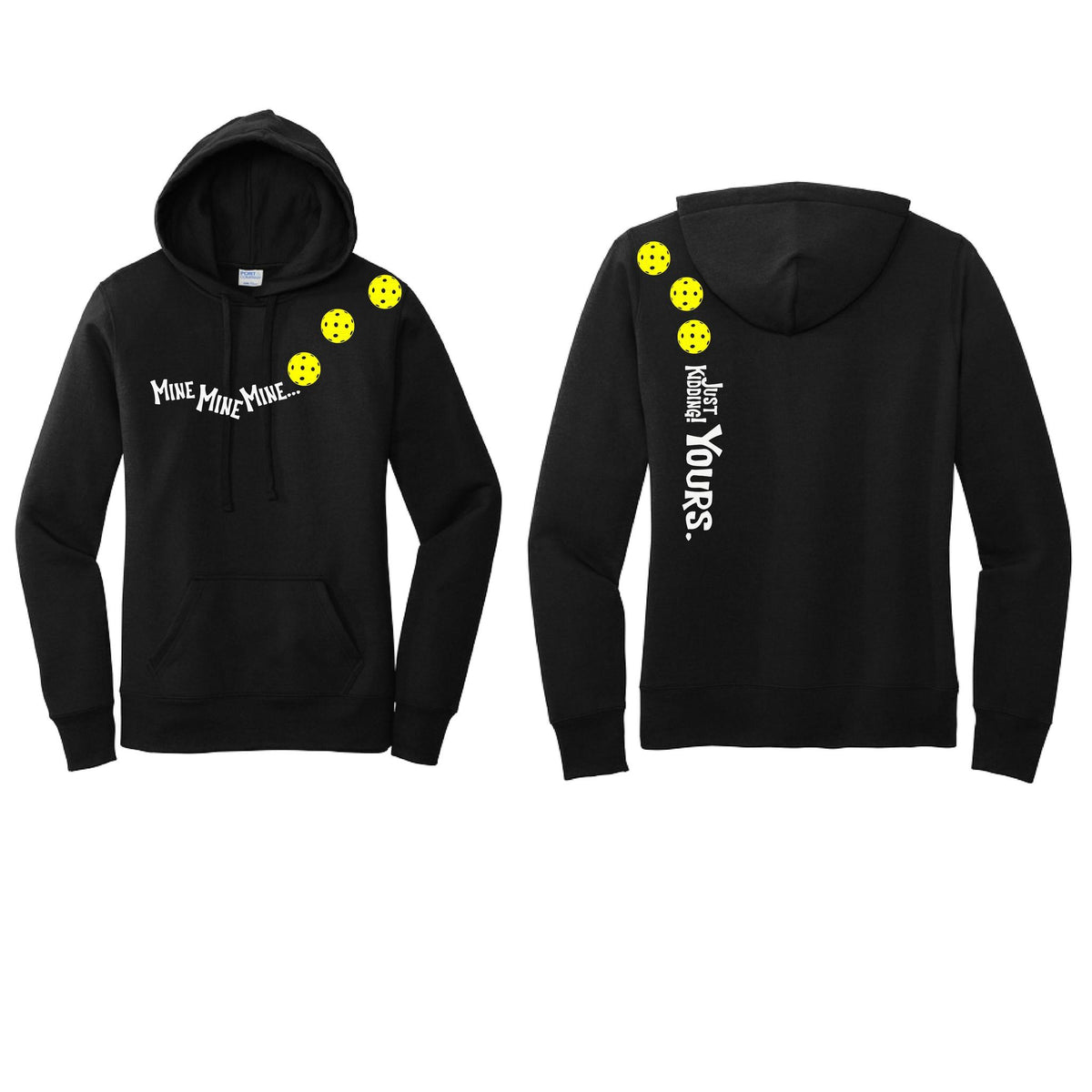 Mine JK Yours (10 Custom Pickleball Colors) | Women’s Fitted Hoodie Pickleball Sweatshirt | 50% Cotton 50% Poly Fleece