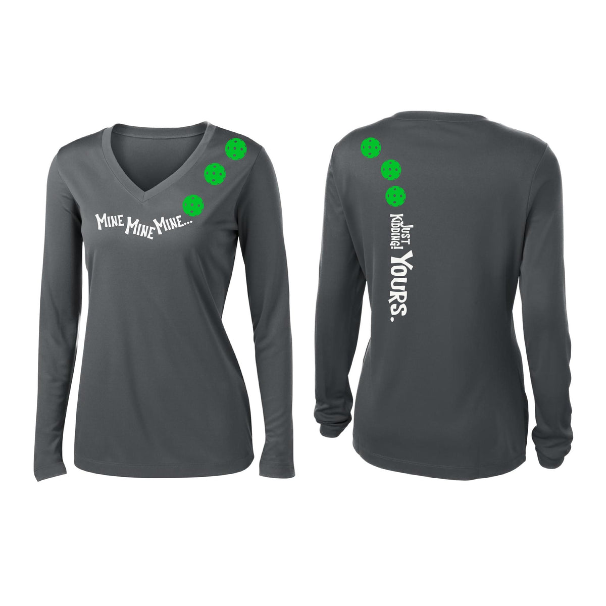 Mine JK Yours (10 Custom Pickleball Colors) | Women’s Long Sleeve V-Neck Pickleball Performance T-Shirt | 100% Polyester