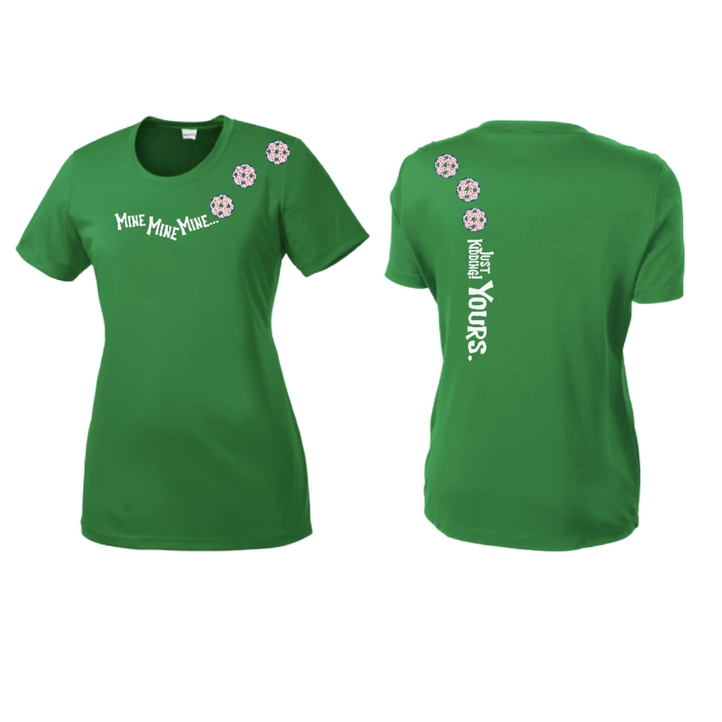 Mine JK Yours (10 Custom Pickleball Colors) | Women’s Short Sleeve Crewneck Pickleball Performance T-Shirts | 100% Polyester