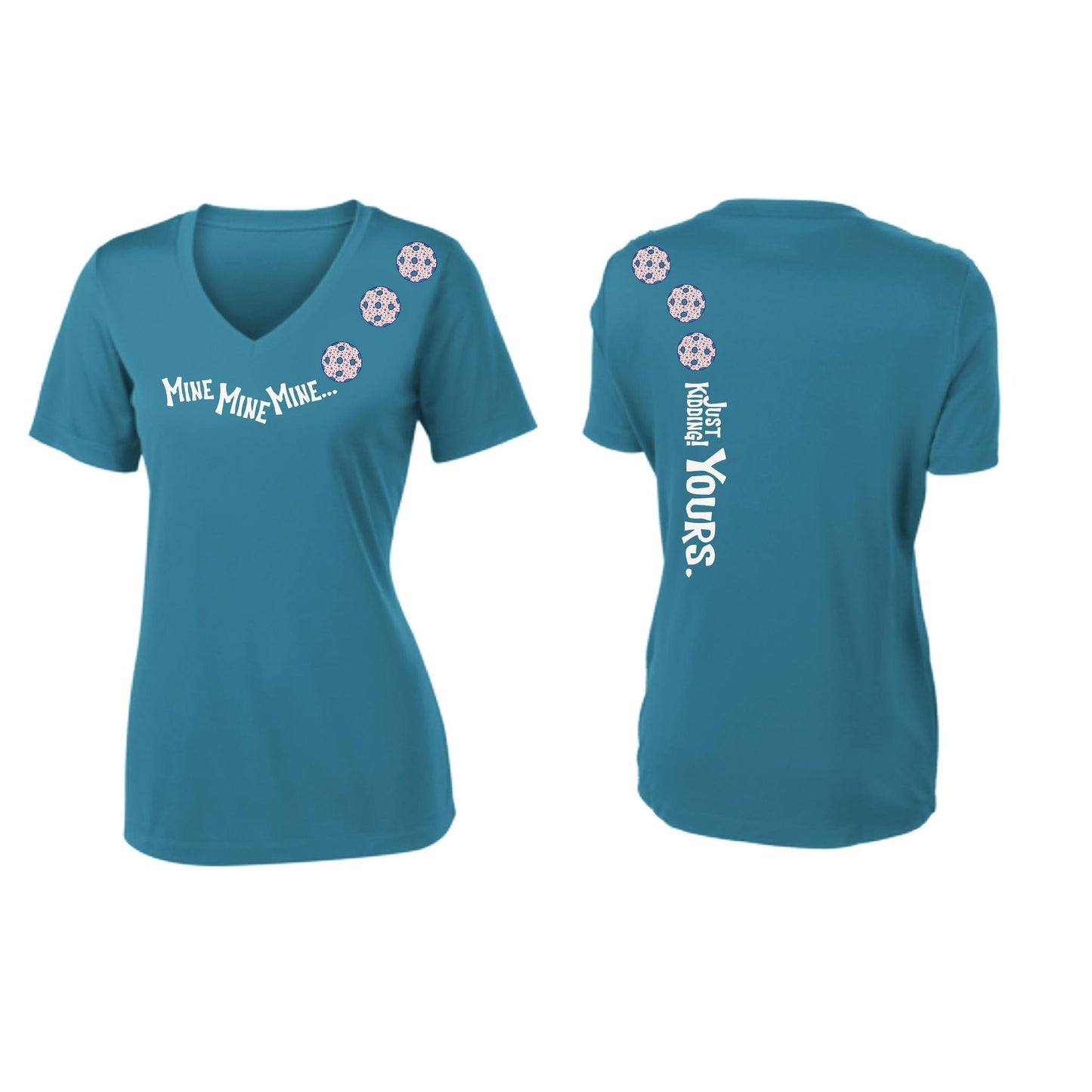 Mine JK Yours (10 Custom Pickleball Colors) | Women's Short Sleeve V-Neck Pickleball Performance T-Shirts | 100% Polyester