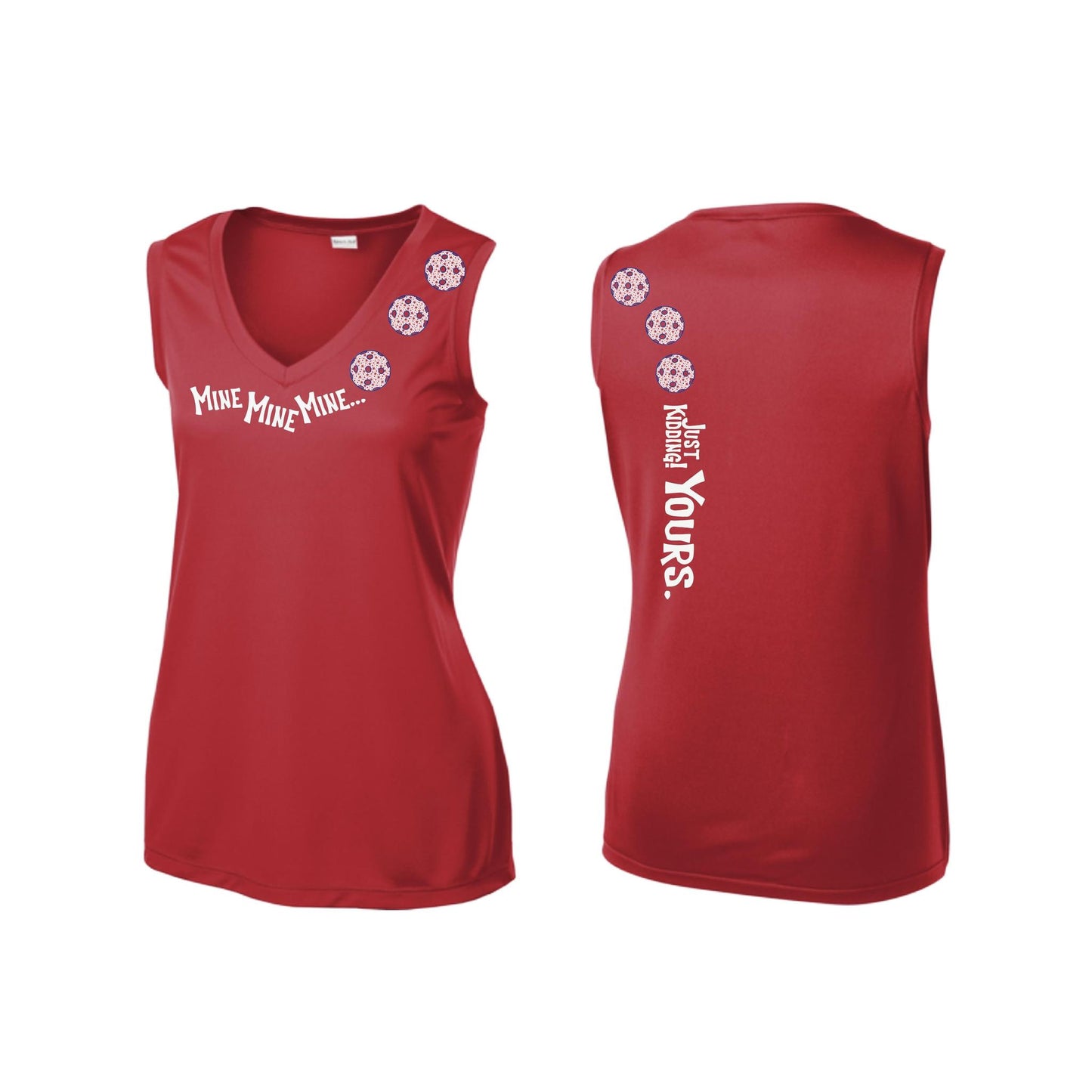 Mine JK Yours (10 Custom Pickleball Colors) | Women’s Sleeveless Athletic Performance T-Shirt | 100% Polyester