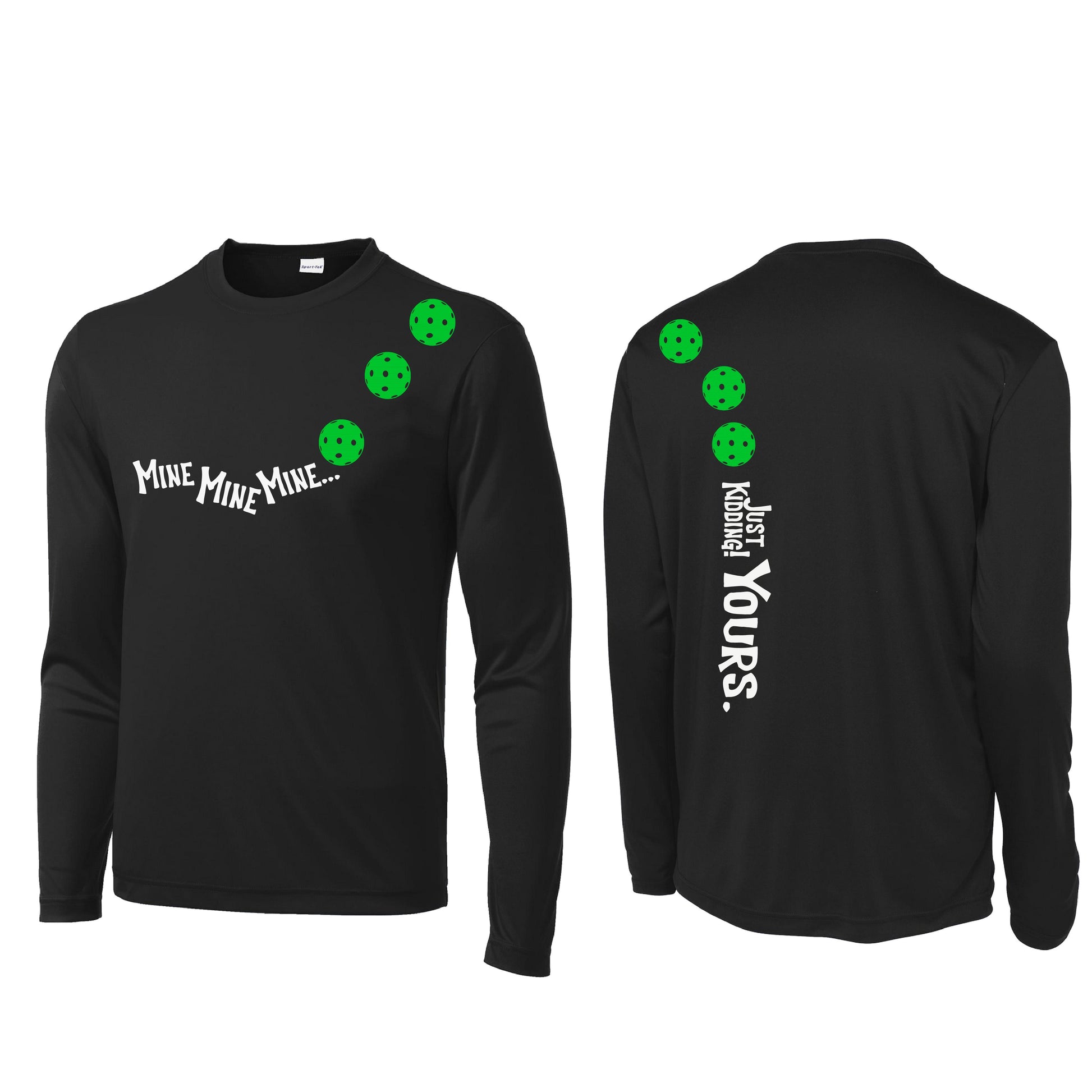 Mine JK Yours (Pickleballs Cyan Green Orange) | Men's Long Sleeve Athletic Performance T-Shirt | 100% Polyester