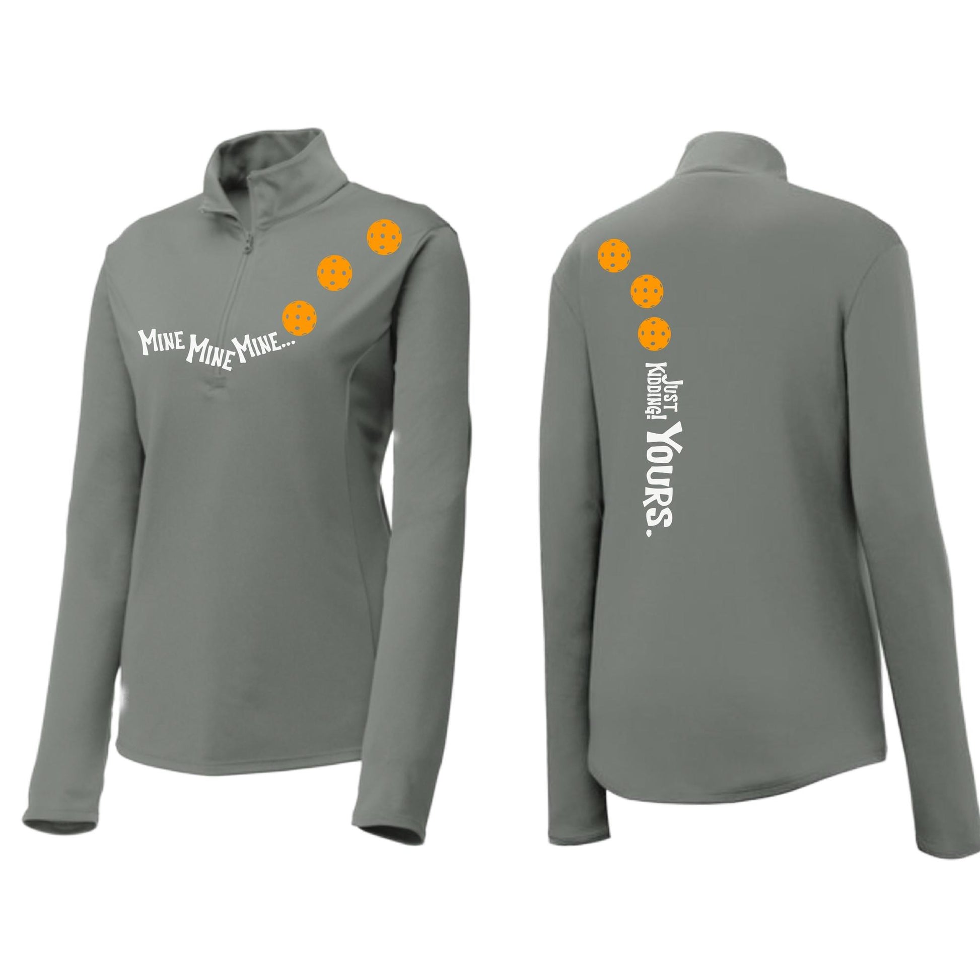 Mine JK Yours (Pickleballs Cyan Green Orange) | Women's 1/4 Zip Pickleball Performance Pullover Shirt | 100% Polyester