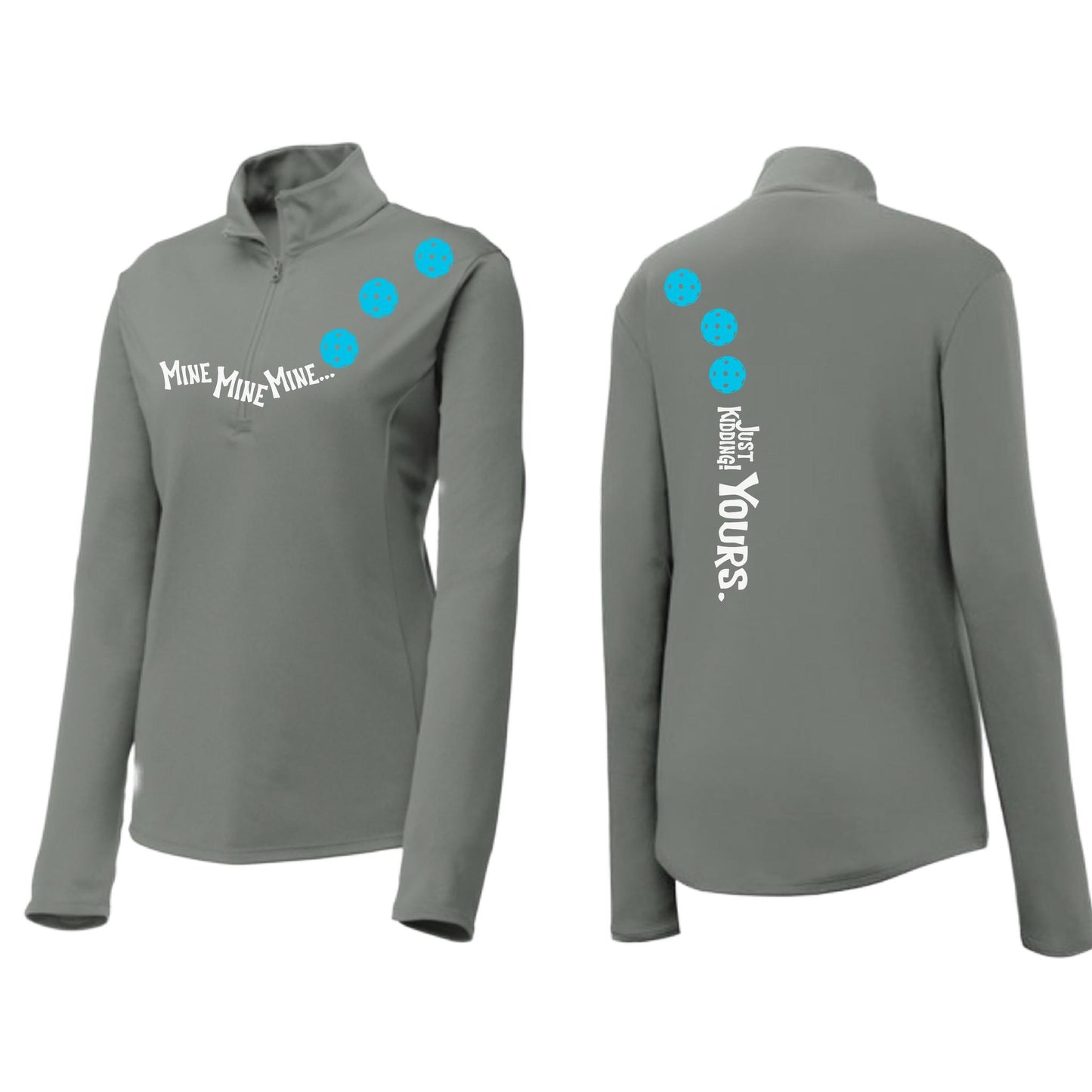 Mine JK Yours (Pickleballs Cyan Green Orange) | Women's 1/4 Zip Pickleball Performance Pullover Shirt | 100% Polyester