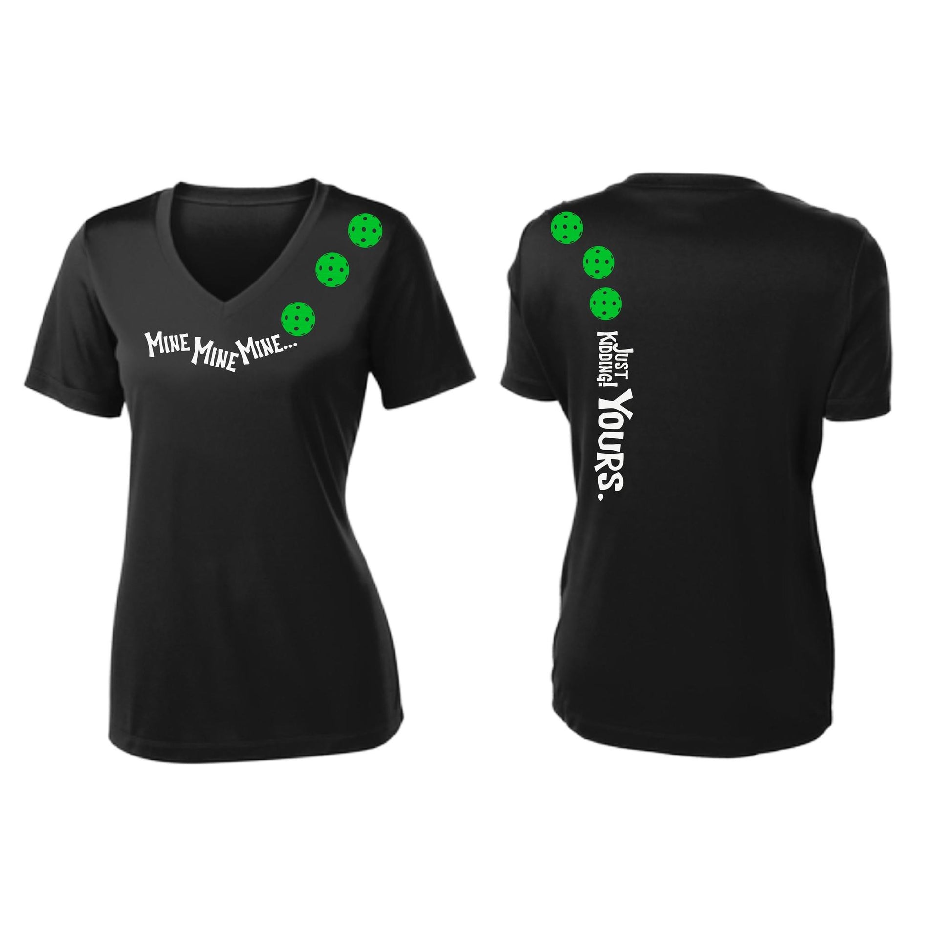 Mine JK Yours (Pickleballs Cyan Green Orange) | Women's Short Sleeve V-Neck Pickleball Performance T-Shirts | 100% Polyester