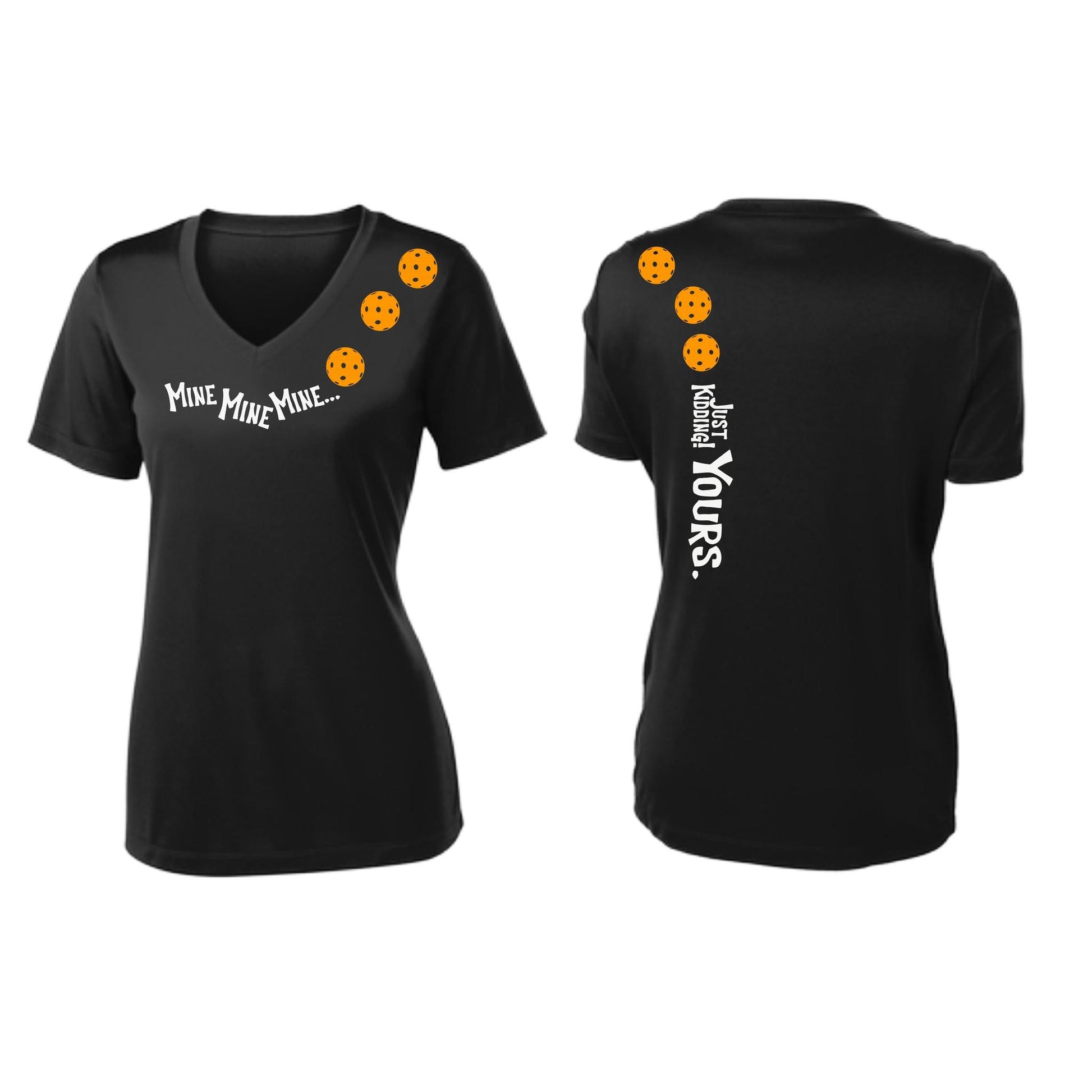 Mine JK Yours (Pickleballs Cyan Green Orange) | Women's Short Sleeve V-Neck Pickleball Performance T-Shirts | 100% Polyester