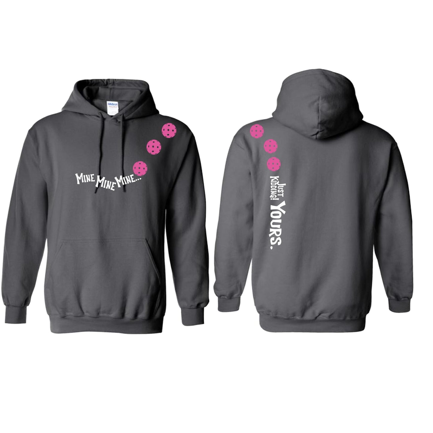Mine JK Yours (10 Custom Pickleball Colors) | Unisex Hoodie Athletic Sweatshirt | 50% Cotton/50% Polyester