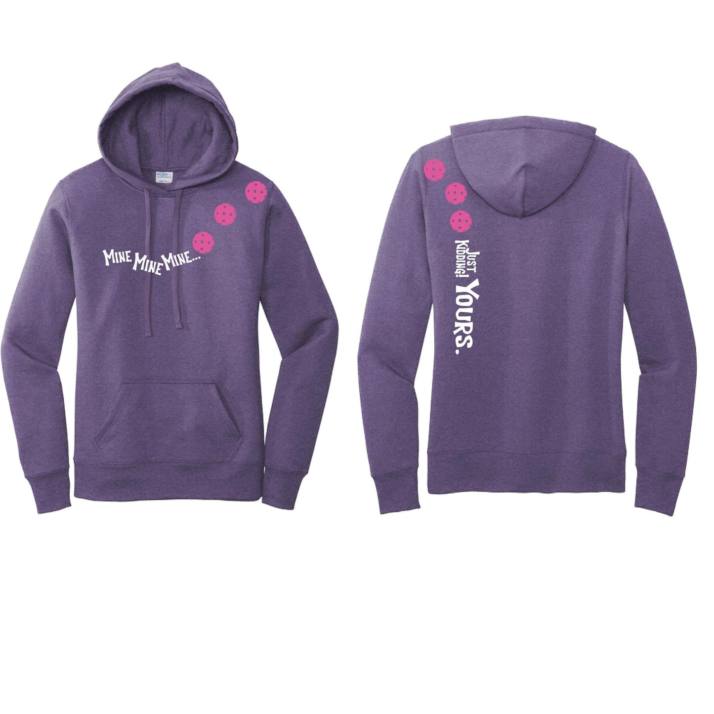 Mine JK Yours (10 Custom Pickleball Colors) | Women’s Fitted Hoodie Pickleball Sweatshirt | 50% Cotton 50% Poly Fleece