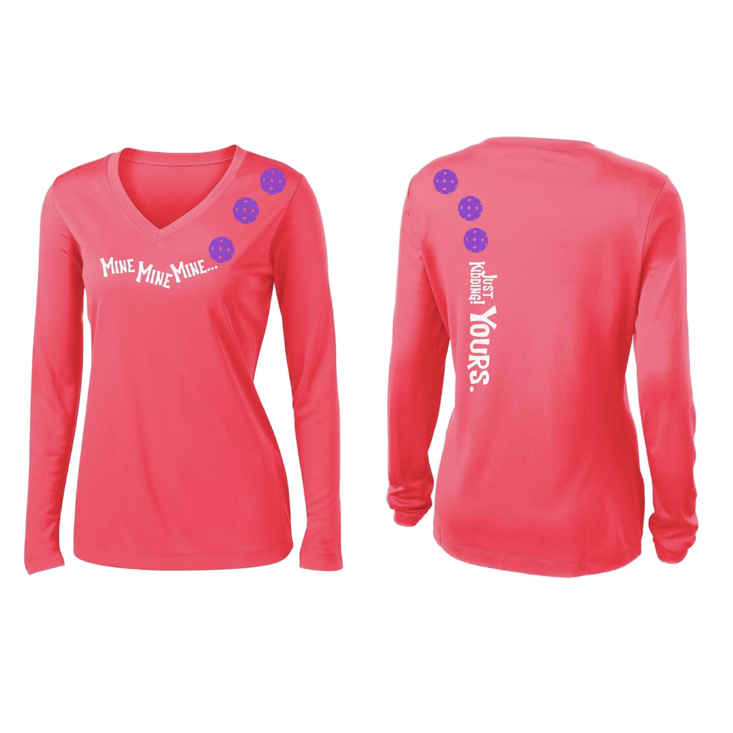 Mine JK Yours (Pickleballs Pink Purple Rainbow) | Women’s Long Sleeve V-Neck Pickleball Performance T-Shirt | 100% Polyester