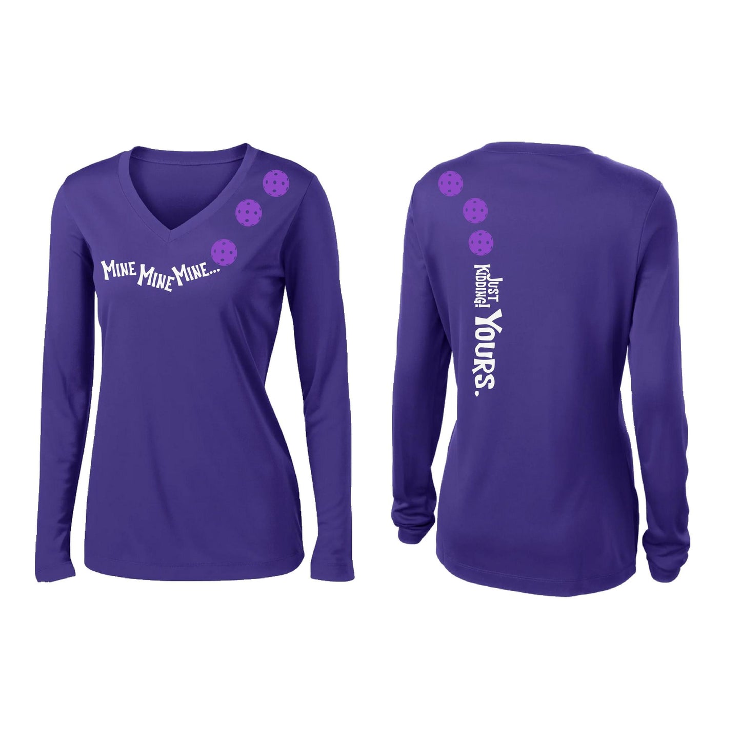 Mine JK Yours (Pickleballs Pink Purple Rainbow) | Women’s Long Sleeve V-Neck Pickleball Performance T-Shirt | 100% Polyester
