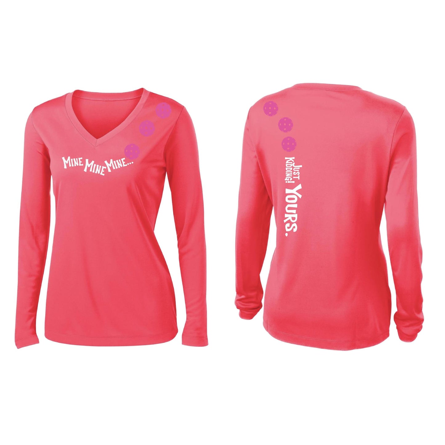 Mine JK Yours (Pickleballs Pink Purple Rainbow) | Women’s Long Sleeve V-Neck Pickleball Performance T-Shirt | 100% Polyester