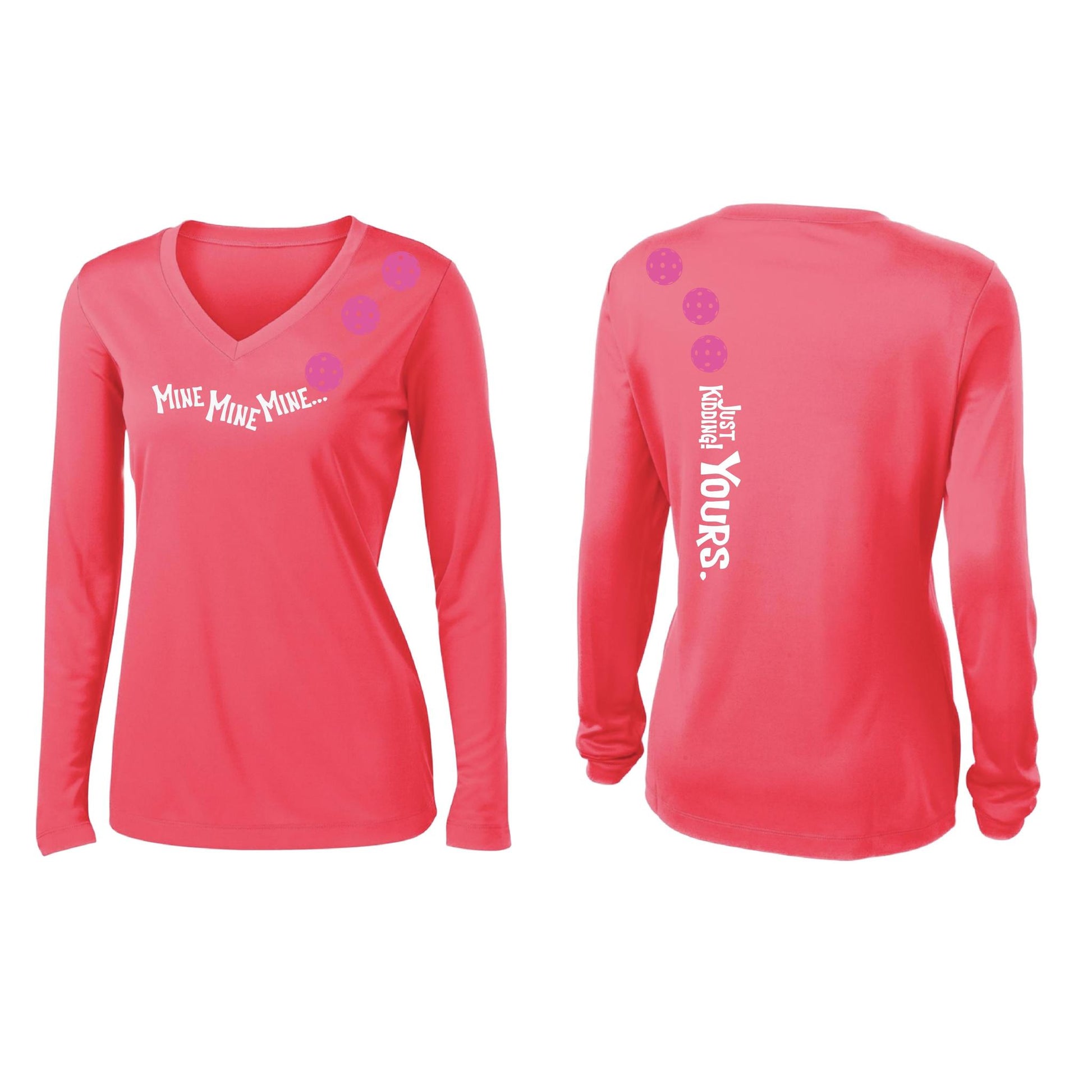 Mine JK Yours (Pickleballs Pink Purple Rainbow) | Women’s Long Sleeve V-Neck Pickleball Performance T-Shirt | 100% Polyester