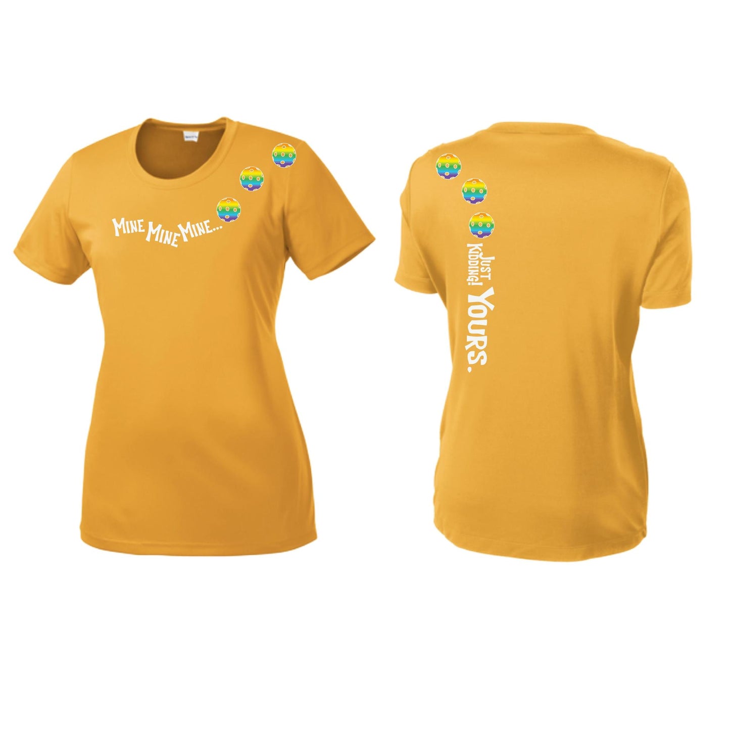 Mine JK Yours (10 Custom Pickleball Colors) | Women’s Short Sleeve Crewneck Pickleball Performance T-Shirts | 100% Polyester