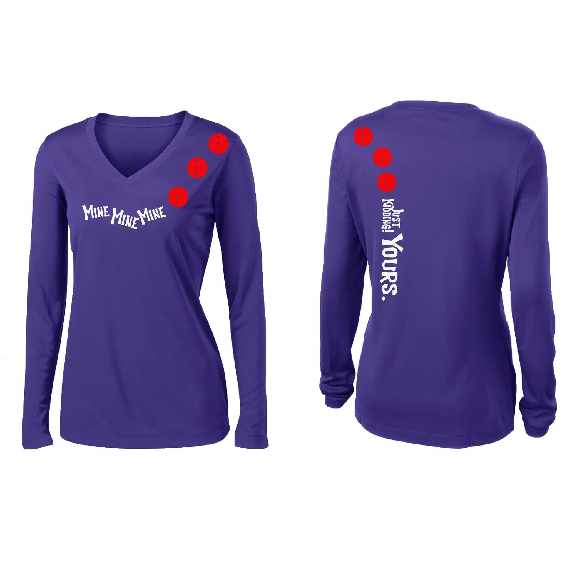 Mine JK Yours (Pickleballs Red White Yellow) | Women’s Long Sleeve V-Neck Pickleball Performance T-Shirt | 100% Polyester