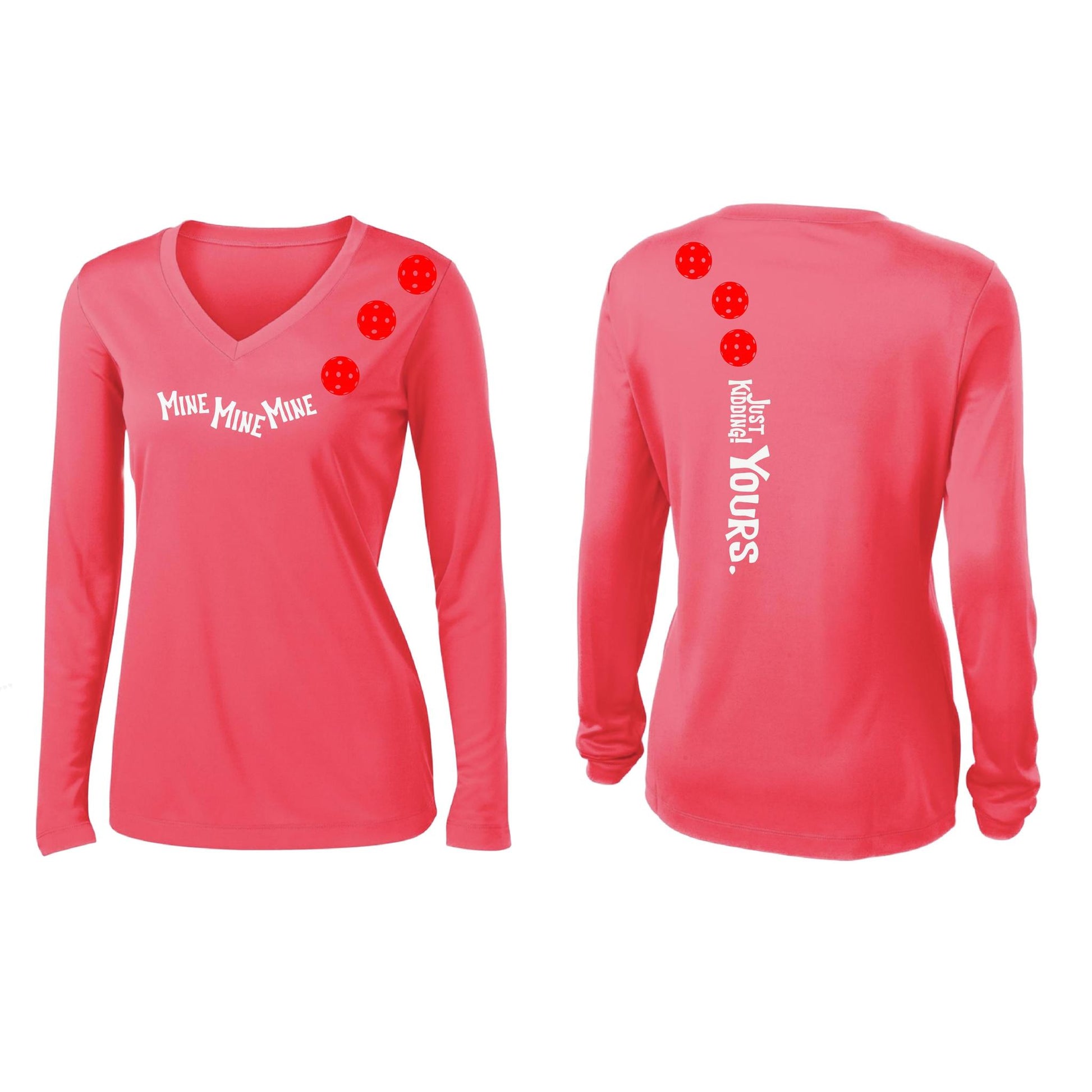 Mine JK Yours (Pickleballs Red White Yellow) | Women’s Long Sleeve V-Neck Pickleball Performance T-Shirt | 100% Polyester