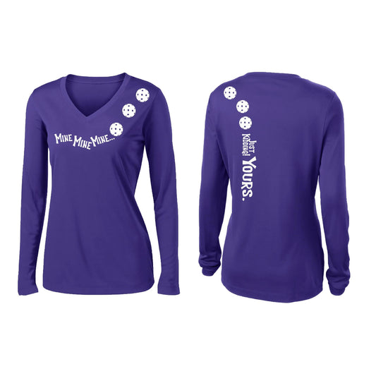 Mine JK Yours (10 Custom Pickleball Colors) | Women’s Long Sleeve V-Neck Pickleball Performance T-Shirt | 100% Polyester