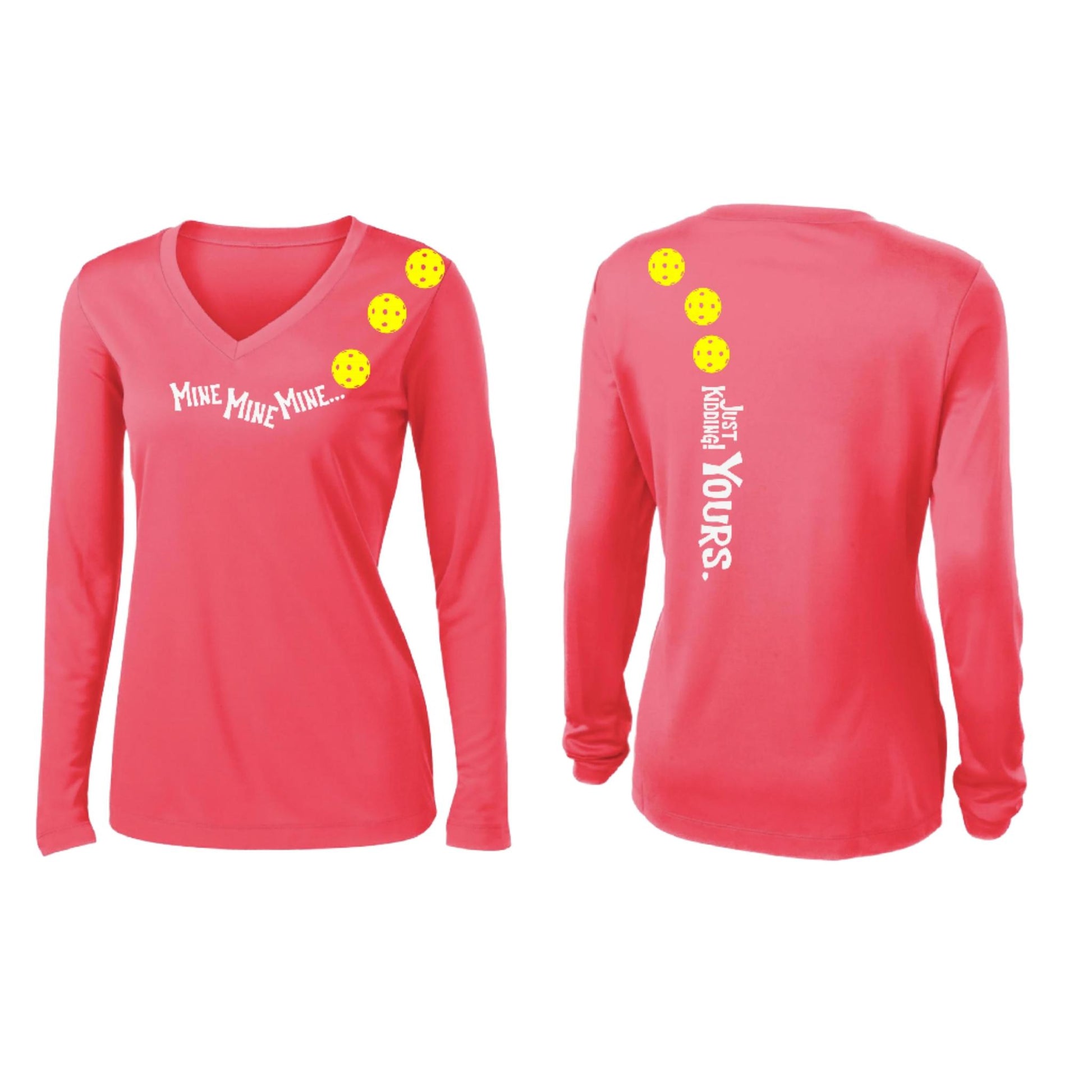 Mine JK Yours (Pickleballs Red White Yellow) | Women’s Long Sleeve V-Neck Pickleball Performance T-Shirt | 100% Polyester