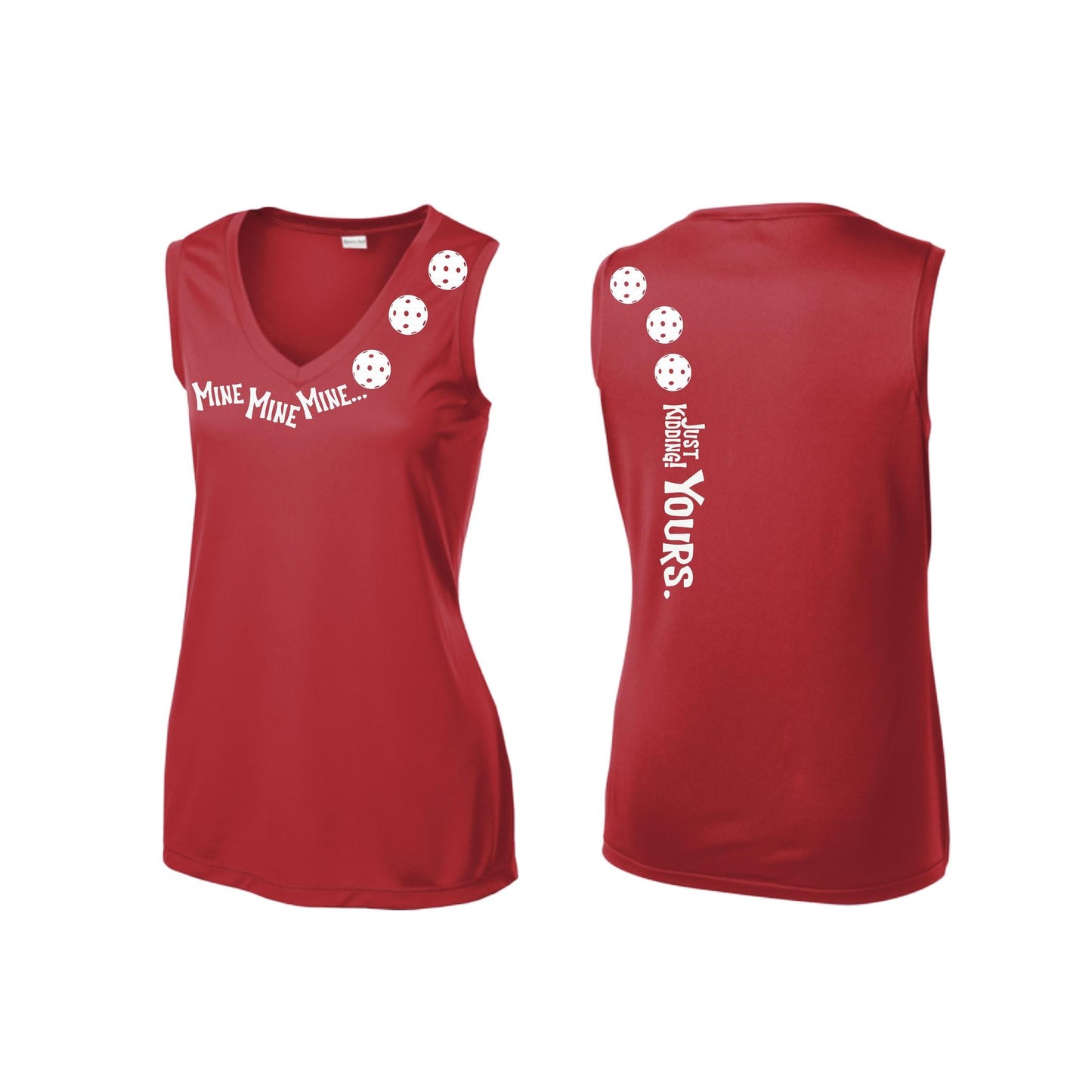 Mine JK Yours (10 Custom Pickleball Colors) | Women’s Sleeveless Athletic Performance T-Shirt | 100% Polyester