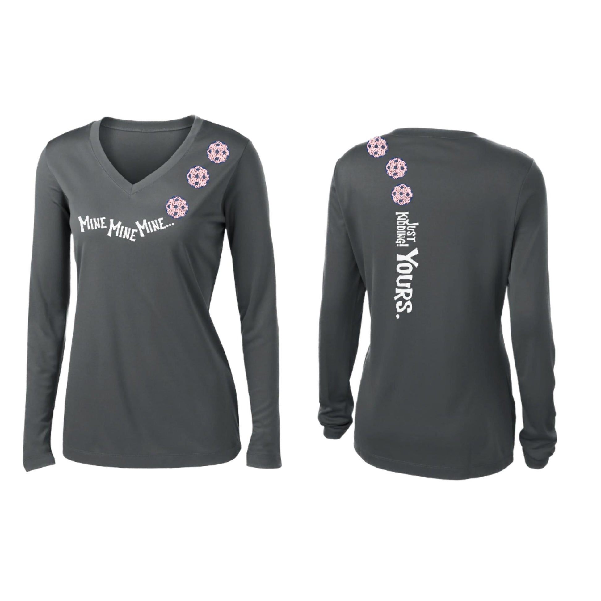 Mine JK Yours (Pickleballs With Stars) | Women’s Long Sleeve V-Neck Pickleball Performance T-Shirt | 100% Polyester