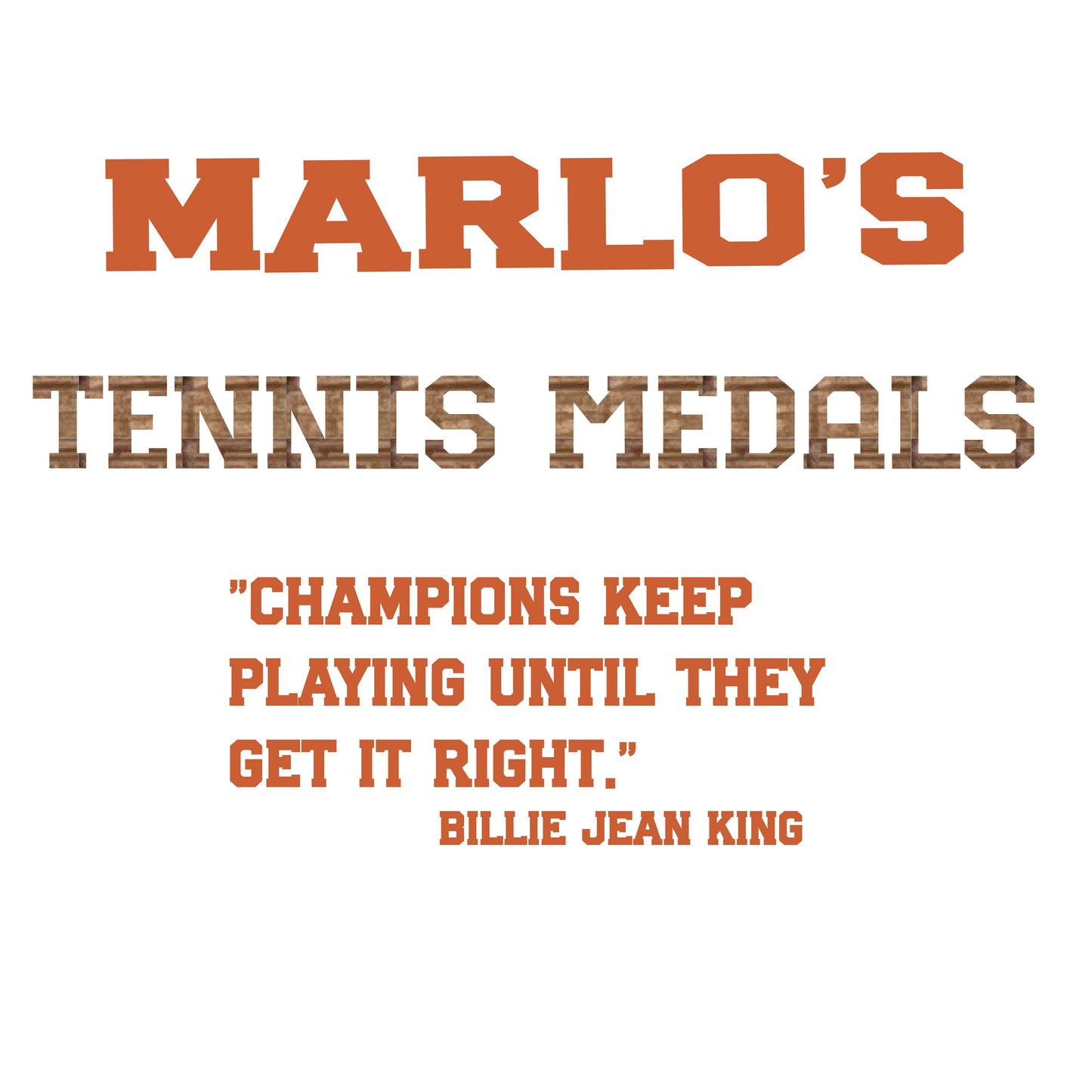 Custom Tennis "Champions Keep Playing Until They Get It Right" Trophy Display Rack | Sports Tournament Award Hanger