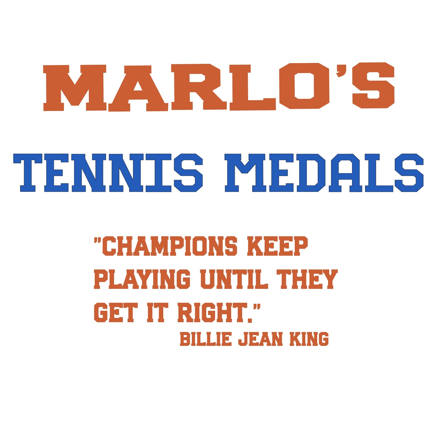 Custom Tennis "Champions Keep Playing Until They Get It Right" Trophy Display Rack | Sports Tournament Award Hanger