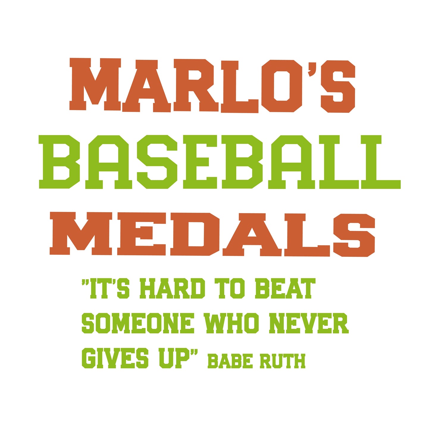 Custom Baseball "It's Hard to Beat Someone Who Never Gives Up" Trophy Display Rack | Sports Tournament Award Hanger