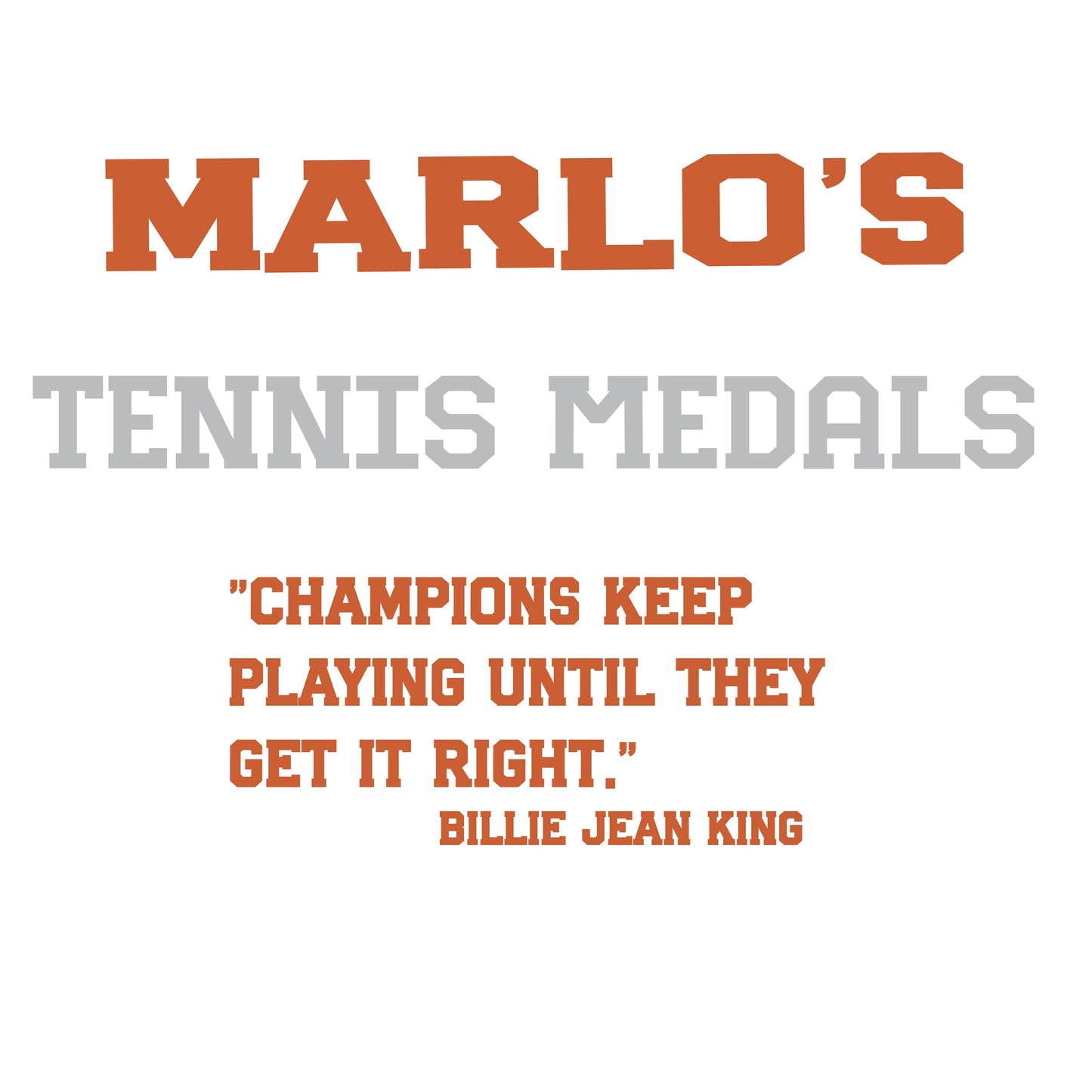 Custom Tennis "Champions Keep Playing Until They Get It Right" Trophy Display Rack | Sports Tournament Award Hanger