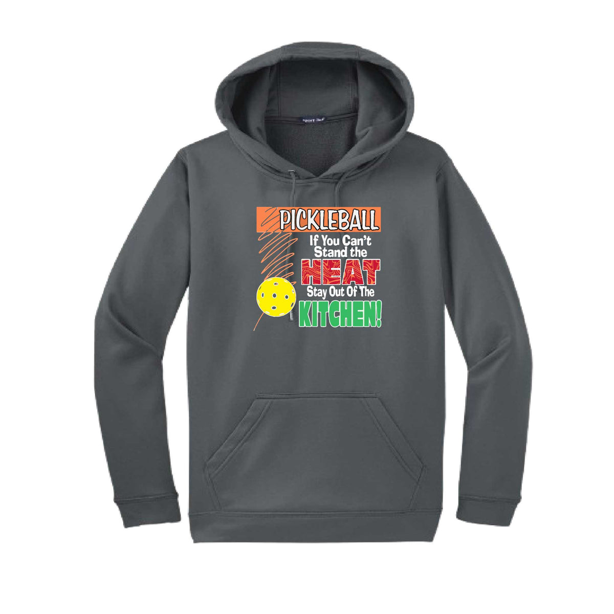 Pickleball If You Can't Stand the Heat Stay Out of the Kitchen | Unisex Hoodie Athletic Pickelball Sweatshirt | 50% Cotton/50% Polyester